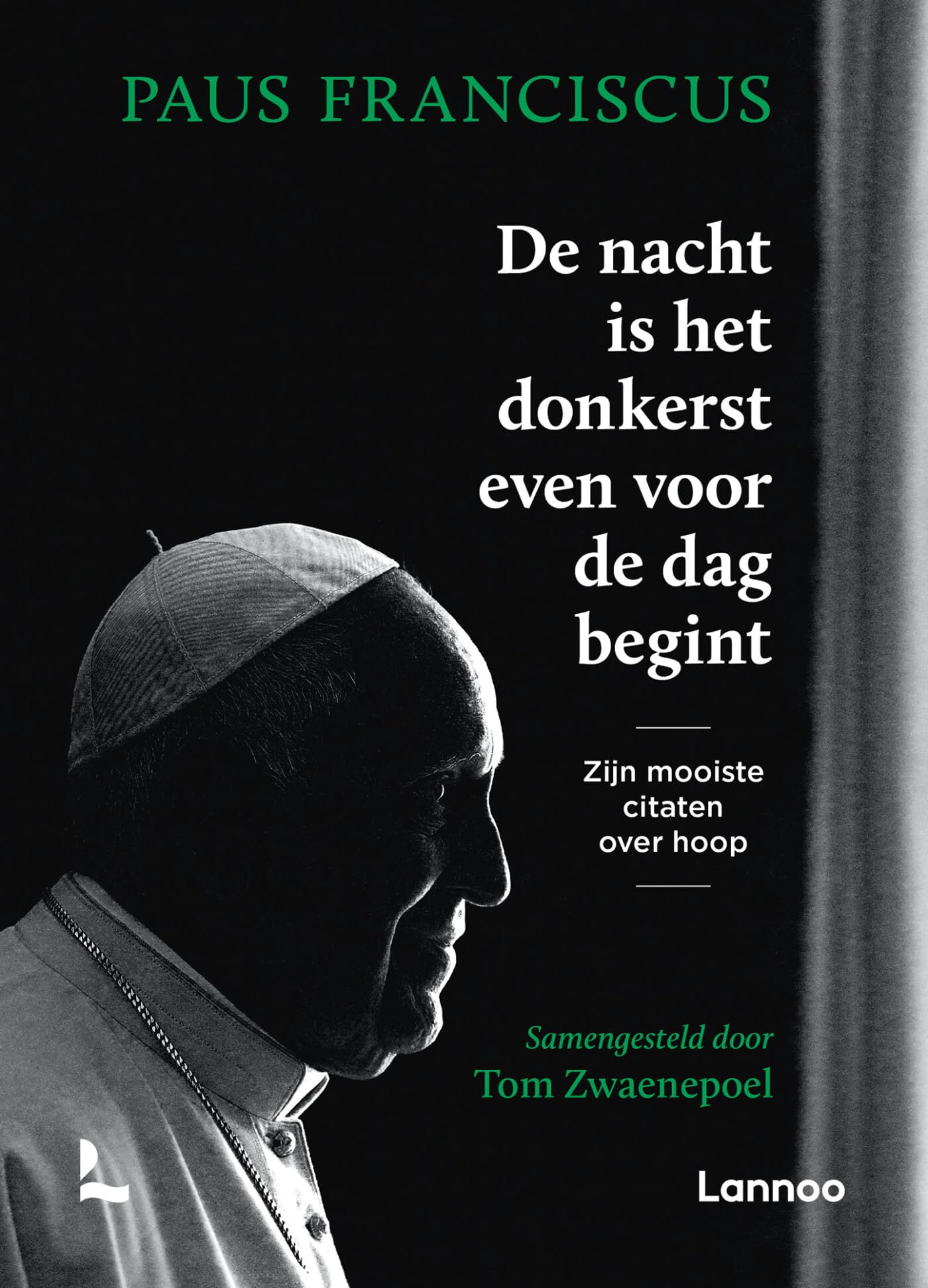 De nacht is het donkerst even voor de dag begint: Zijn mooiste citaten over hoop Reference Books