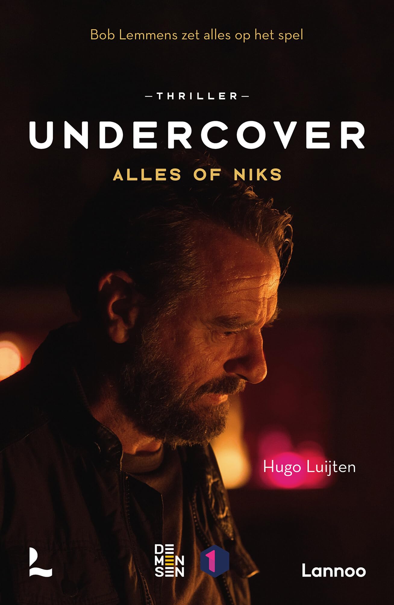 Alles of niks: thriller (Undercover, 1) Action & Adventure