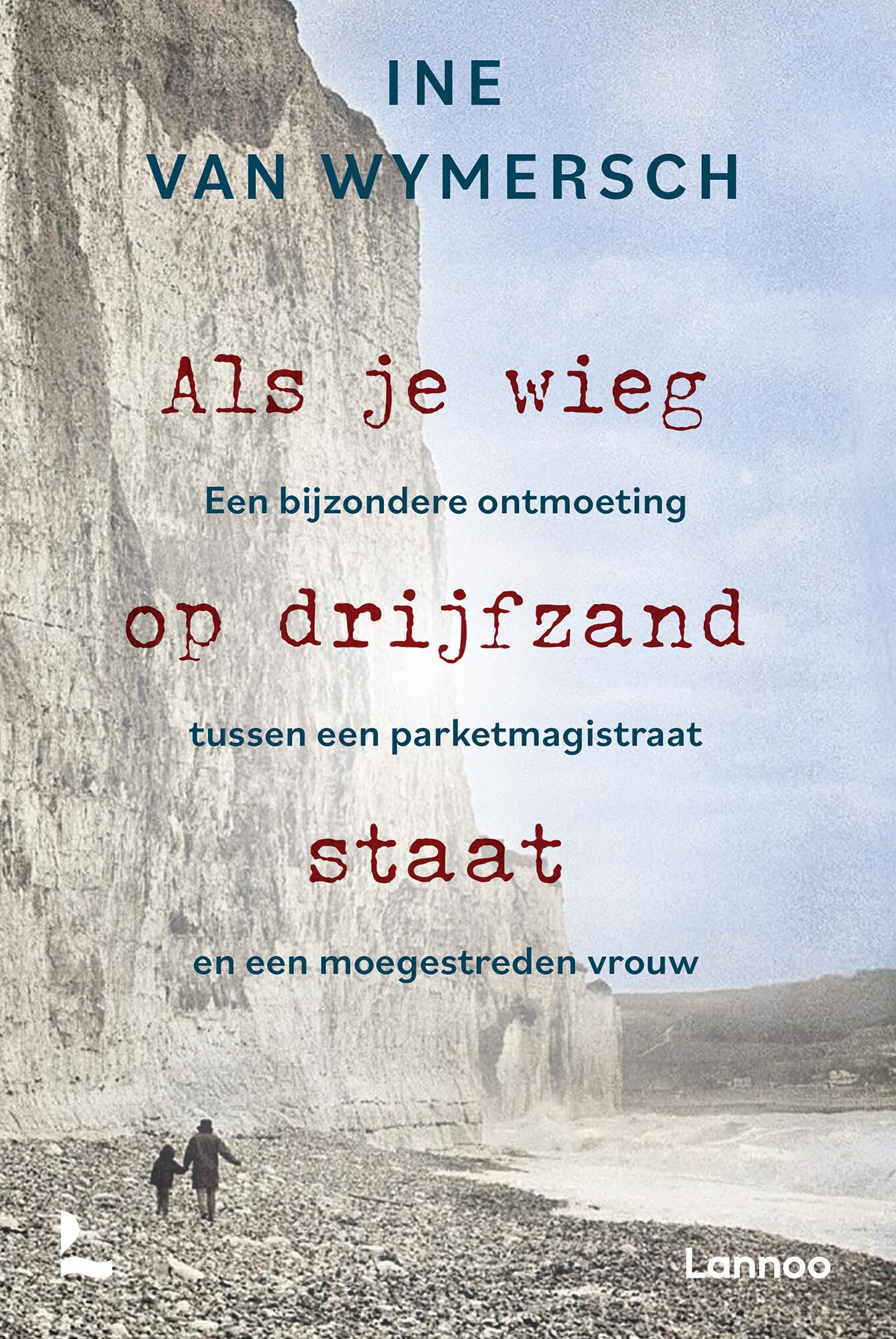 Als je wieg op drijfzand staat: Een bijzondere ontmoeting tussen een parketmagistraat en een moegestreden vrouw Law