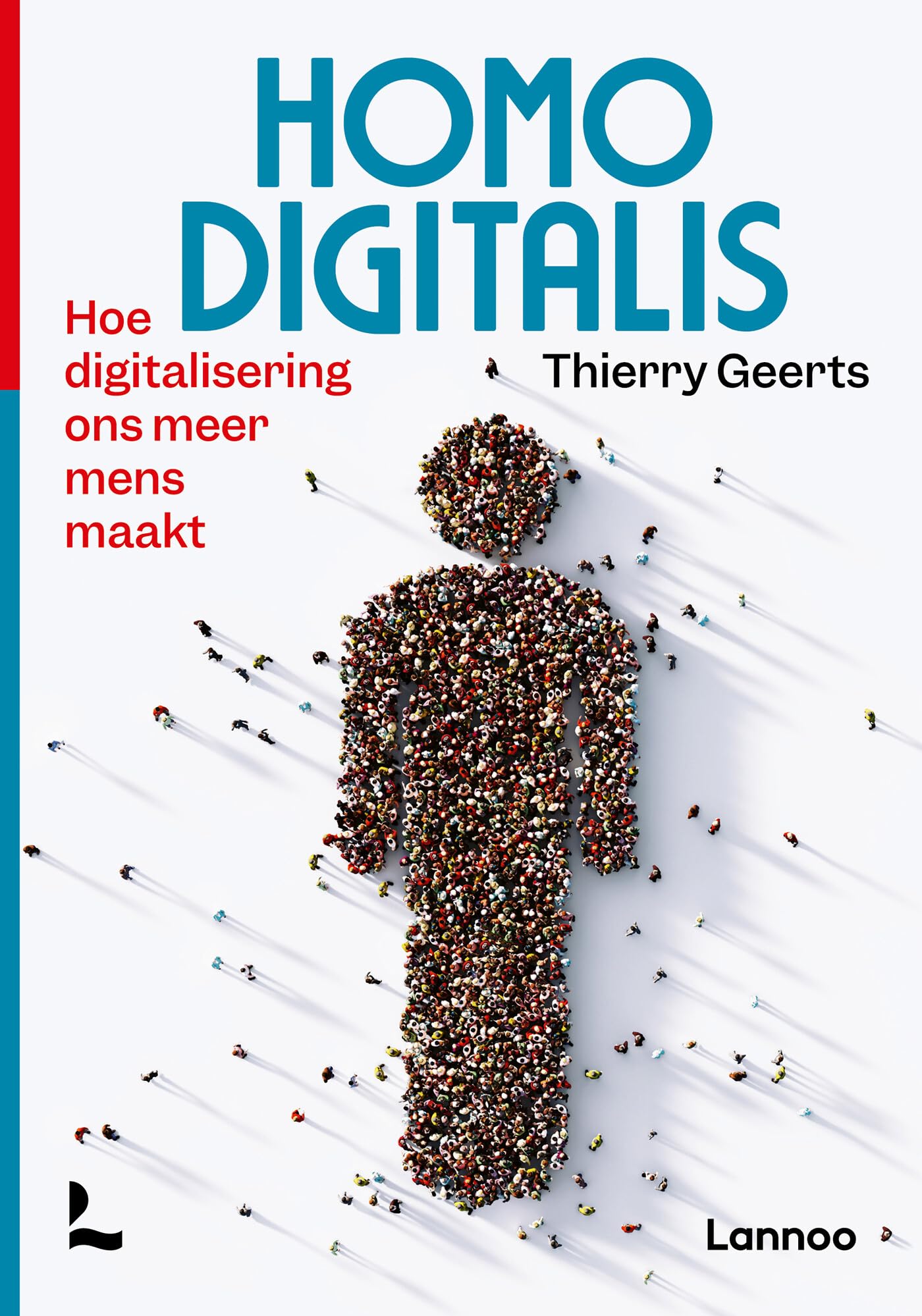 Homo Digitalis: hoe digitalisering ons meer mens maakt book