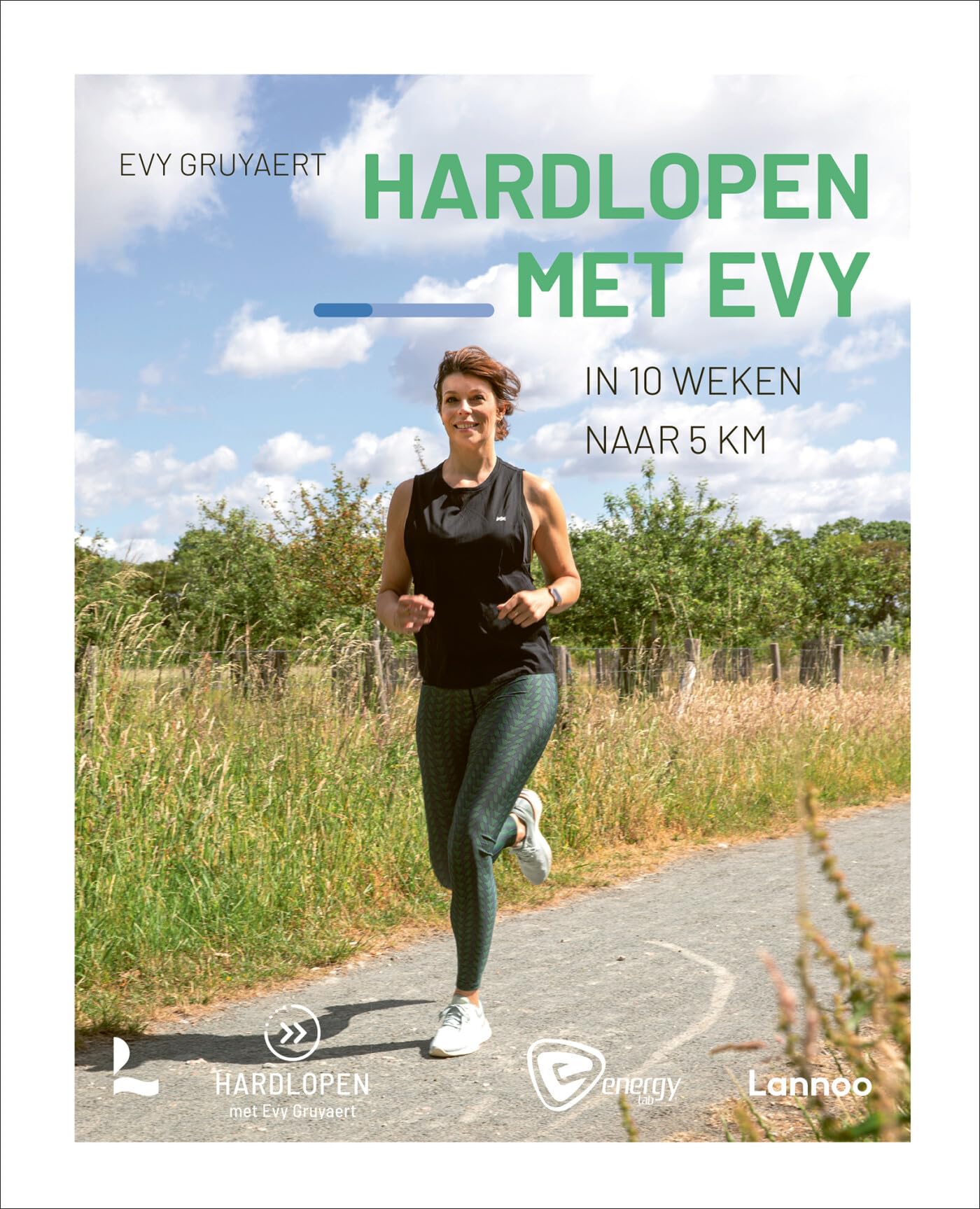 Hardlopen met Evy: In 10 weken naar 5 km book