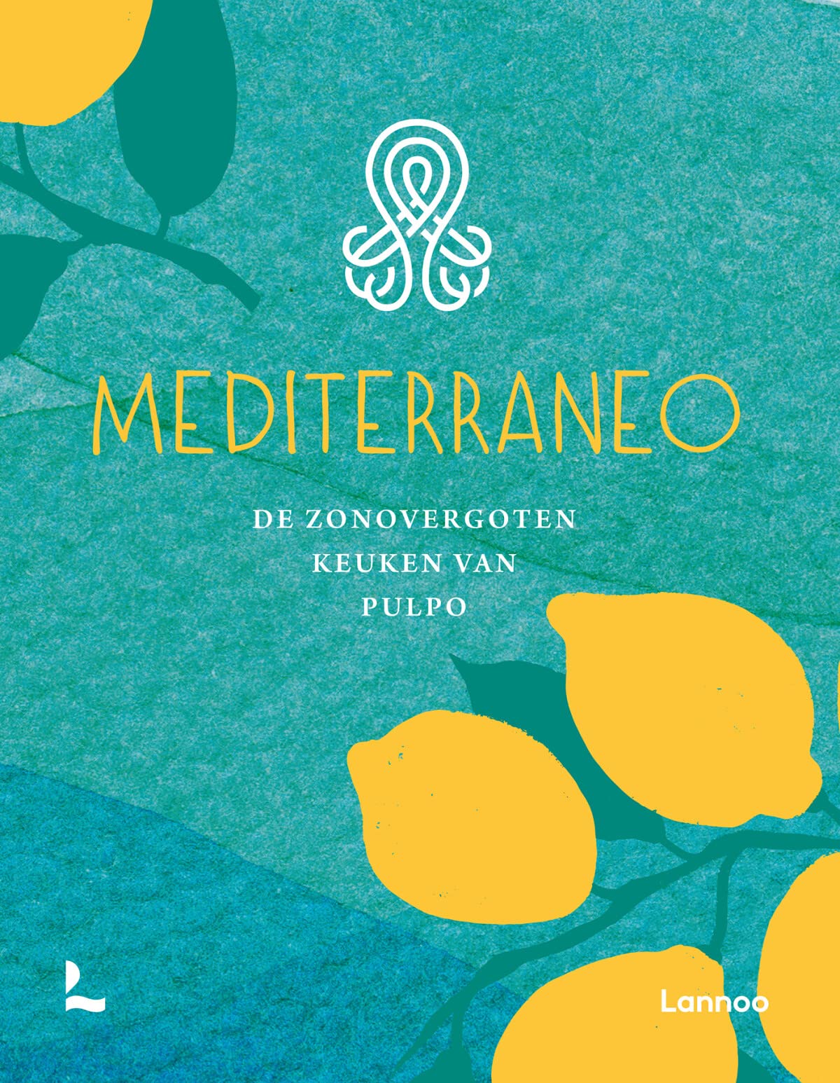 Mediterraneo: de zonovergoten keuken van Pulpo book