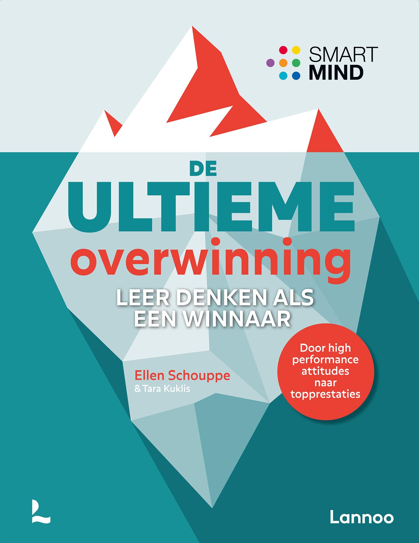De ultieme overwinning: leer denken als een winnaar book