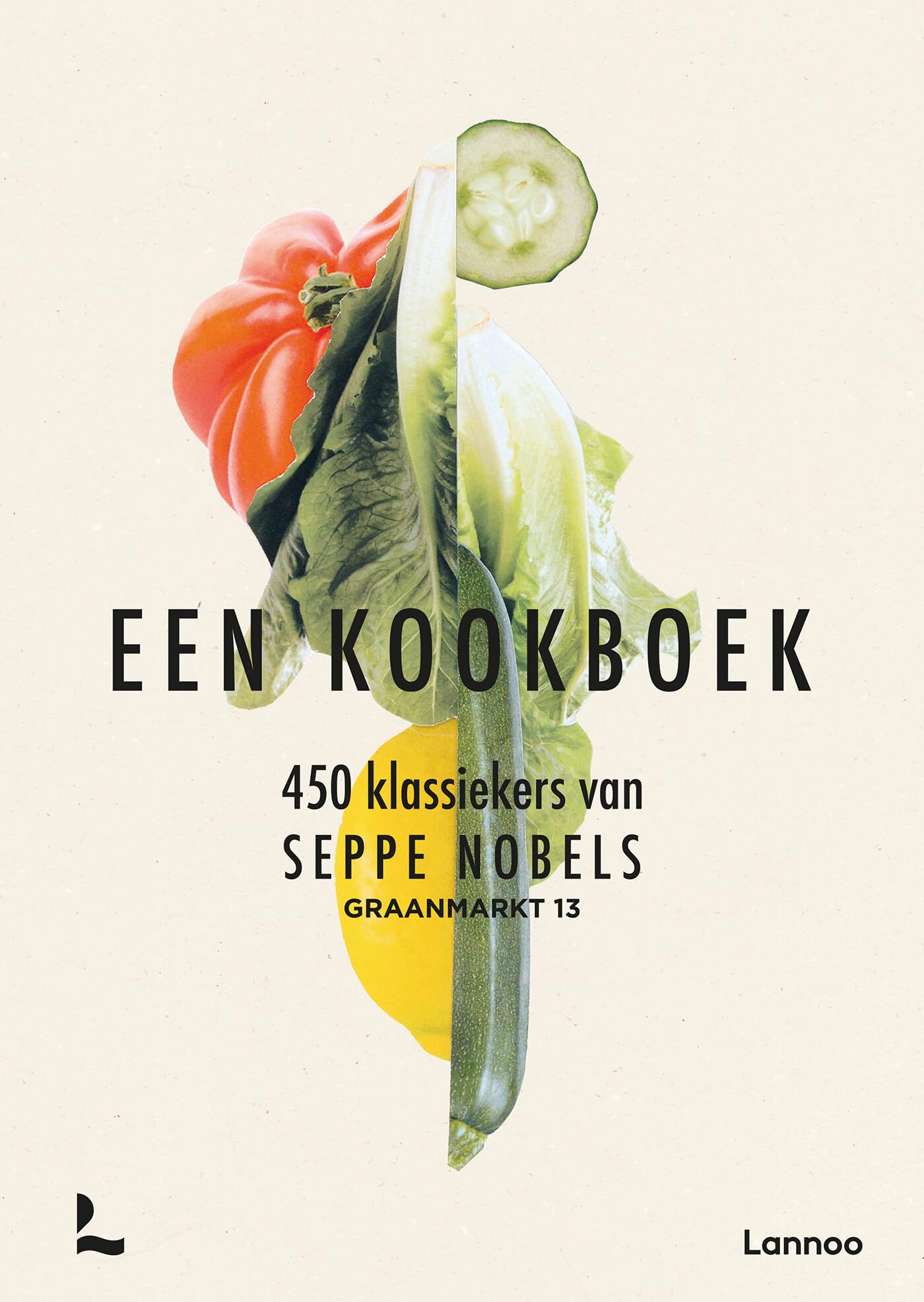 Een kookboek: 450 klassiekers van Seppe Nobels : Graanmarkt 13 book