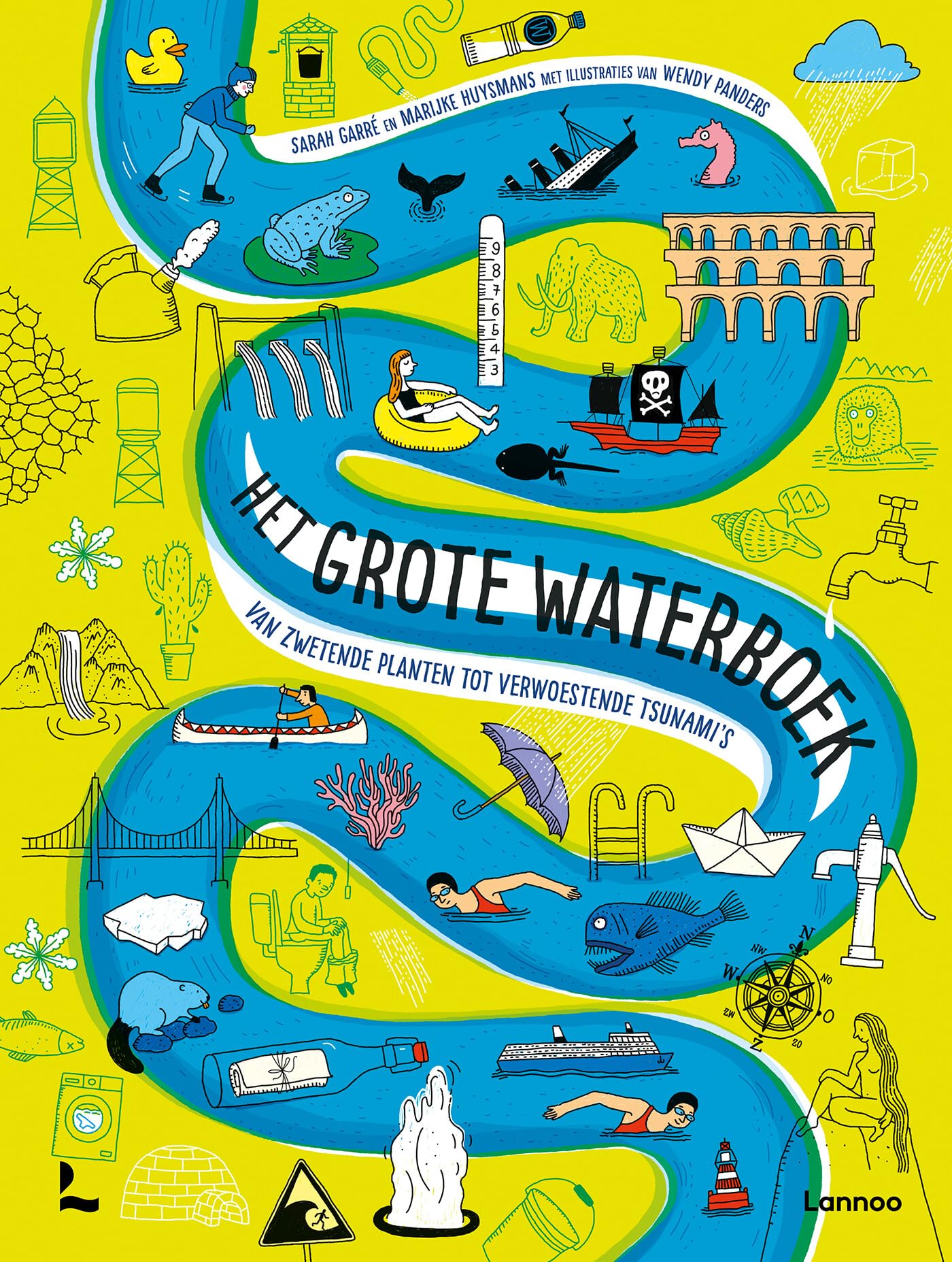 Het grote waterboek: van zwetende planten tot verwoestende tsunami's book