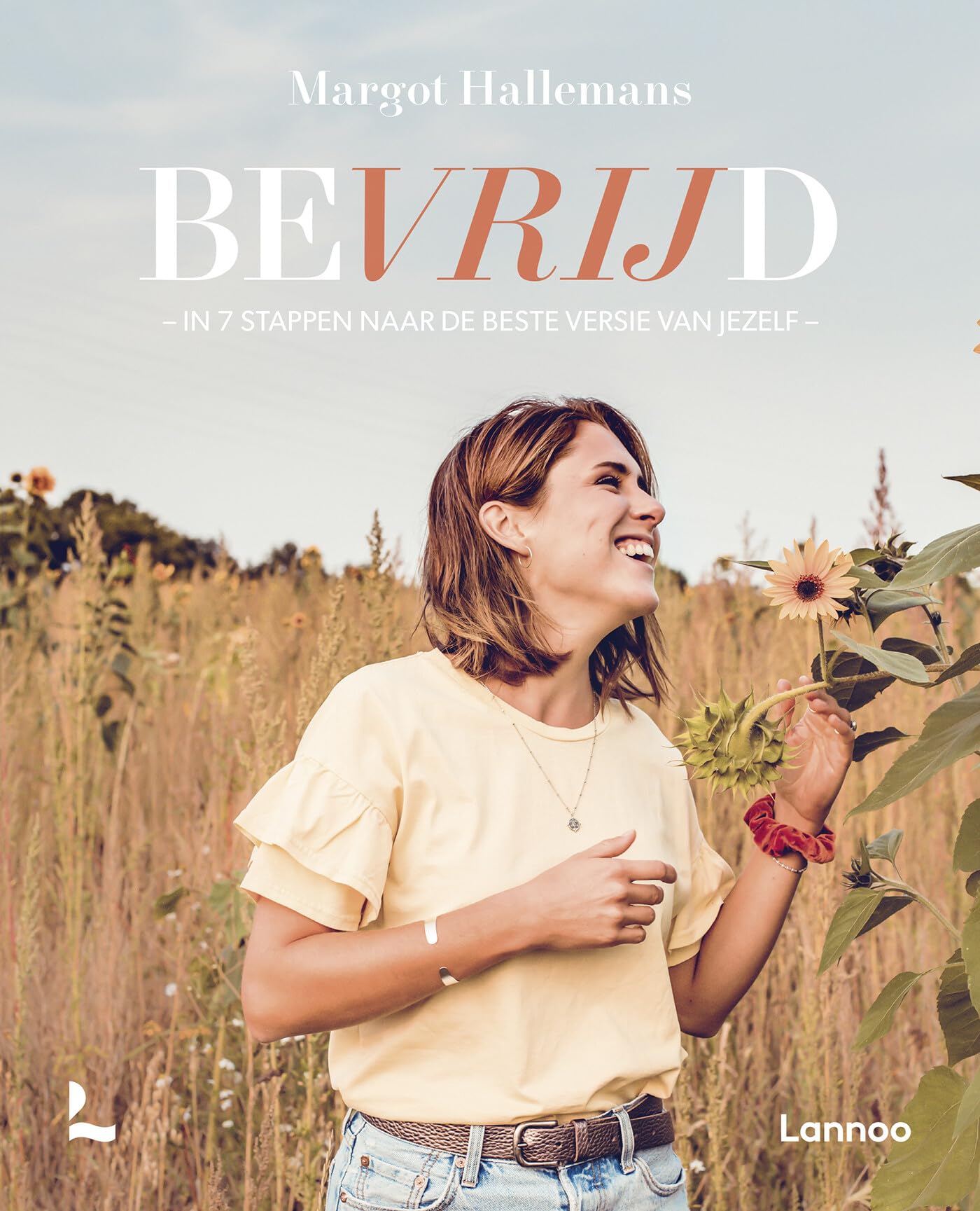 Bevrijd: in 7 stappen naar de beste versie van jezelf book