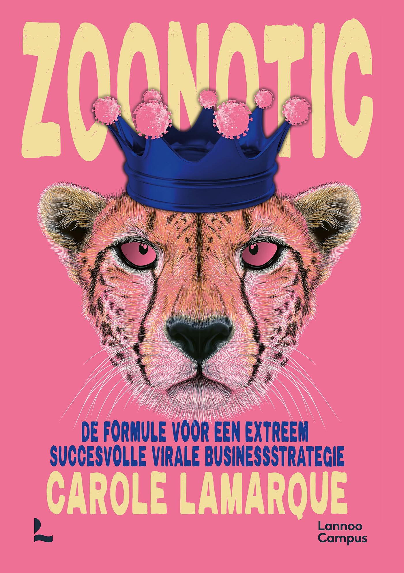 Zoonotic: de formule voor een extreem succesvolle virale businessstrategie book