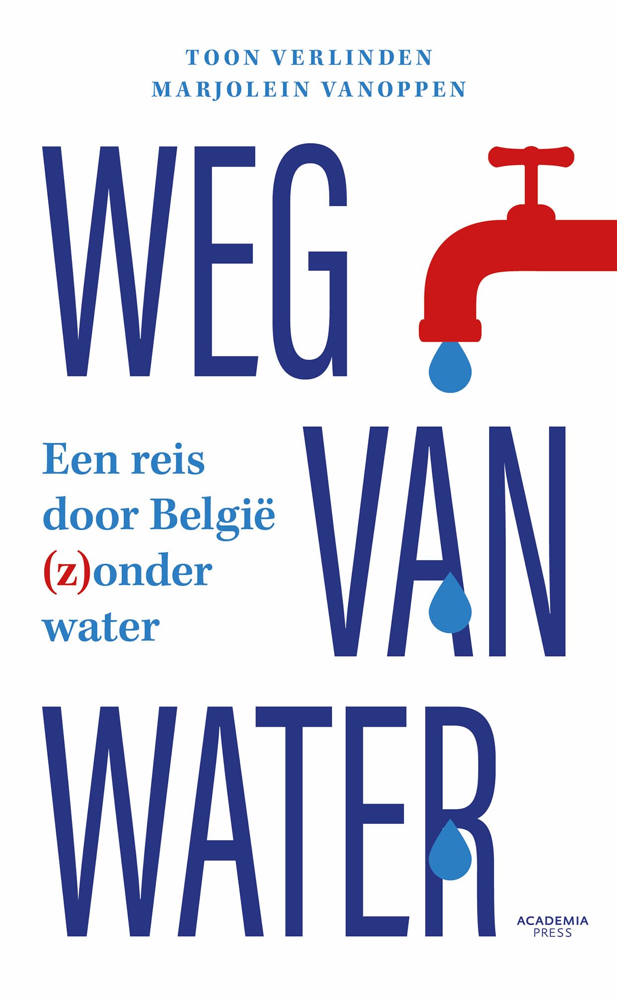 Weg van water: een reis door België (z)onder water book