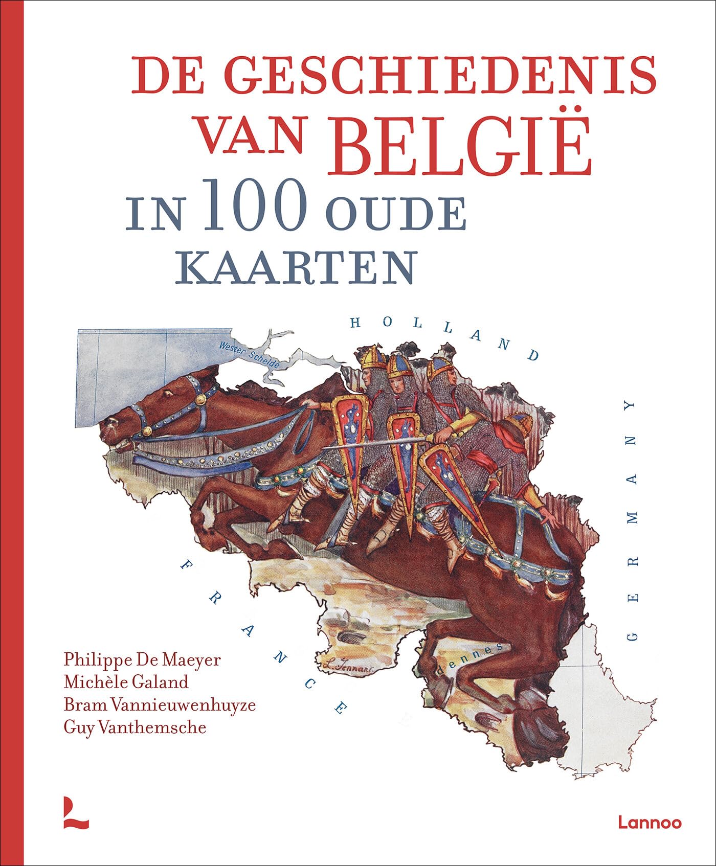 De geschiedenis van België in 100 oude kaarten book