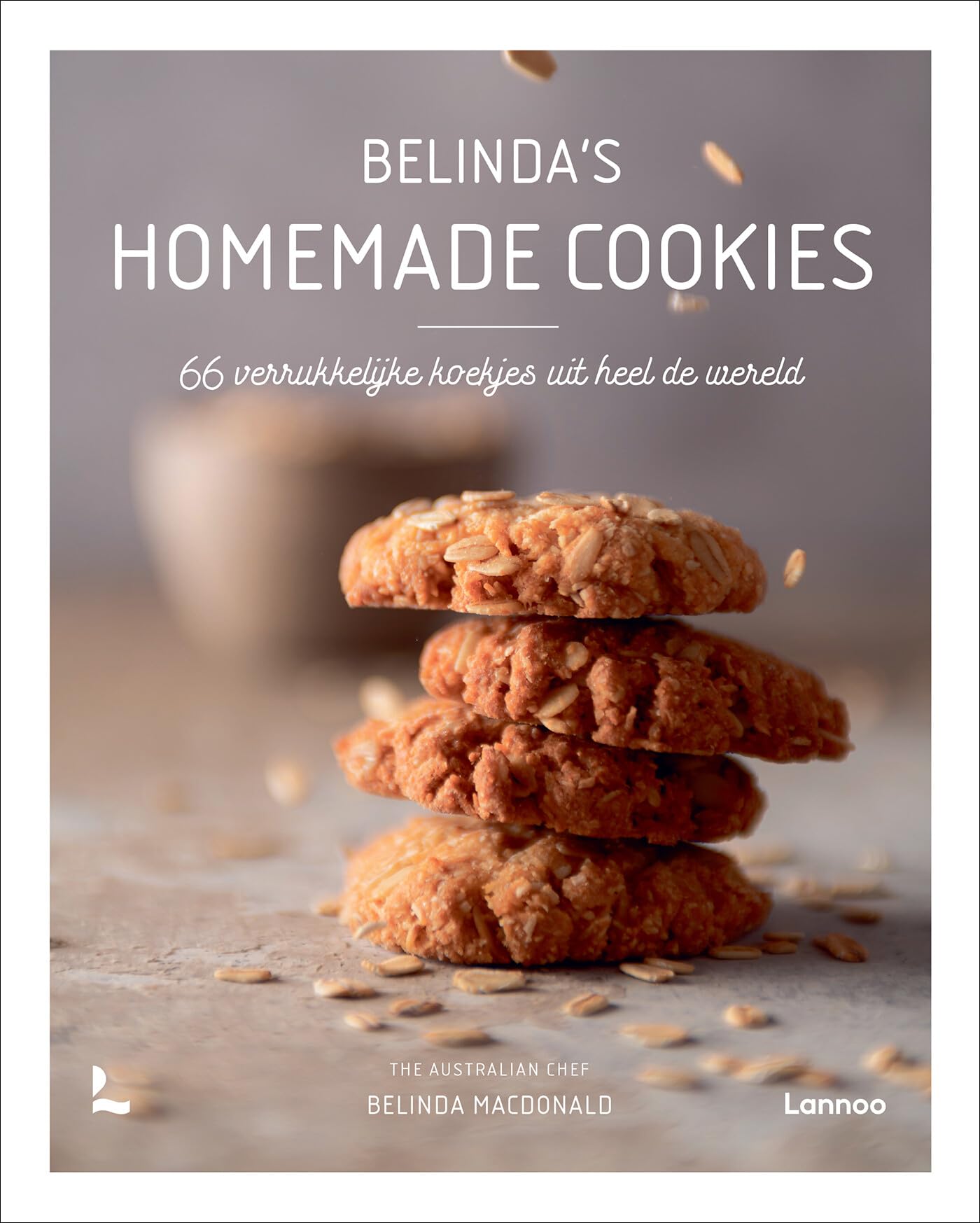 Belinda's homemade cookies: 66 verrukkelijke koekjes uit heel de wereld book