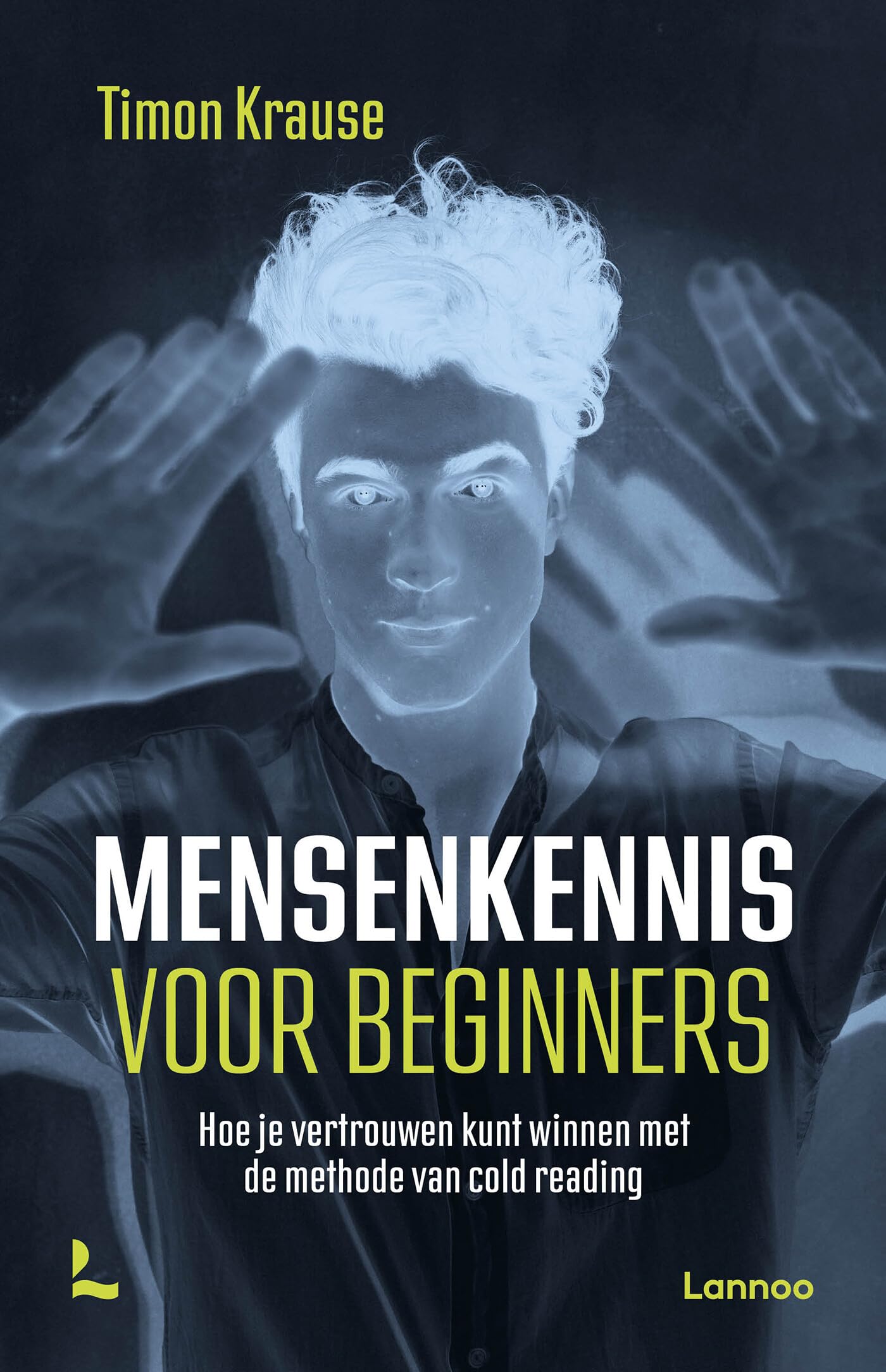 Mensenkennis voor beginners: hoe je vertrouwen kunt winnen met de methode van cold reading Psychology