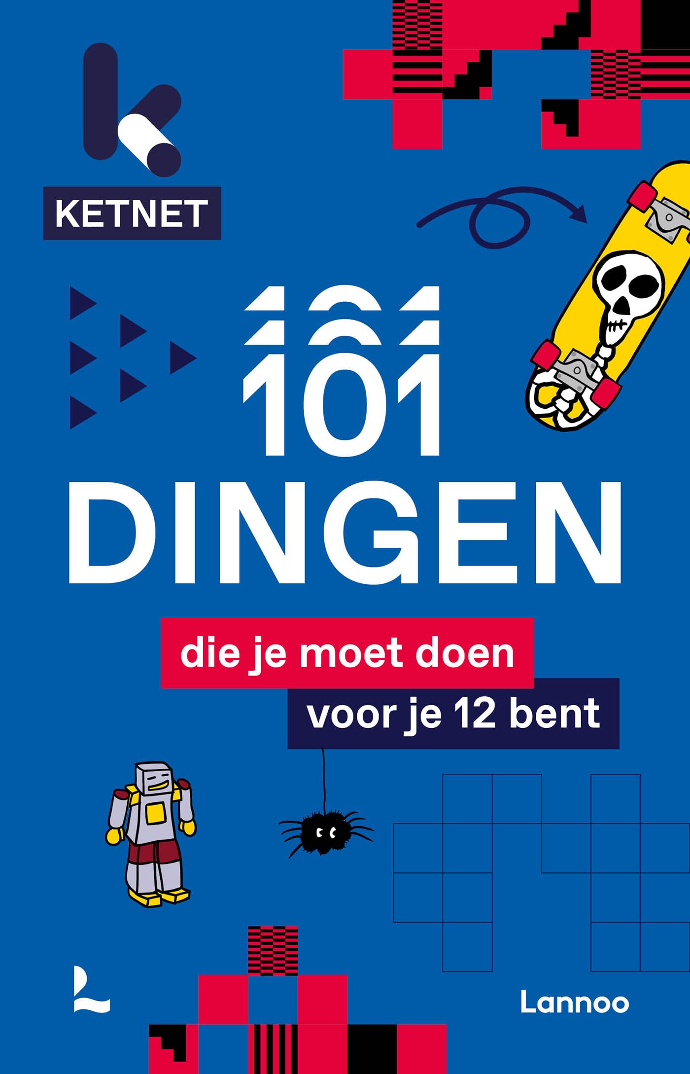 101 dingen die je moet doen voor je 12 bent book