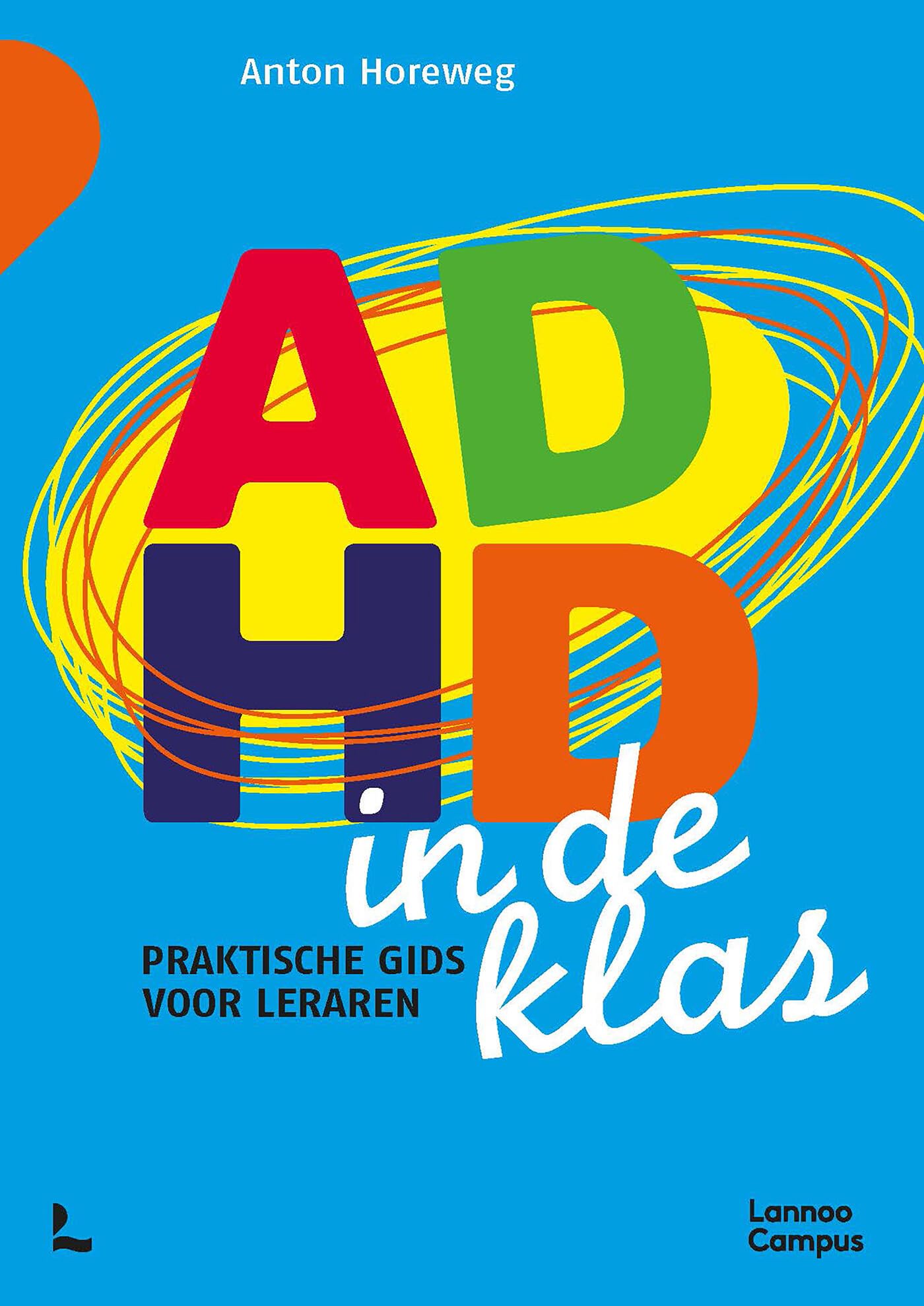 ADHD in de klas: praktische gids voor leraren book