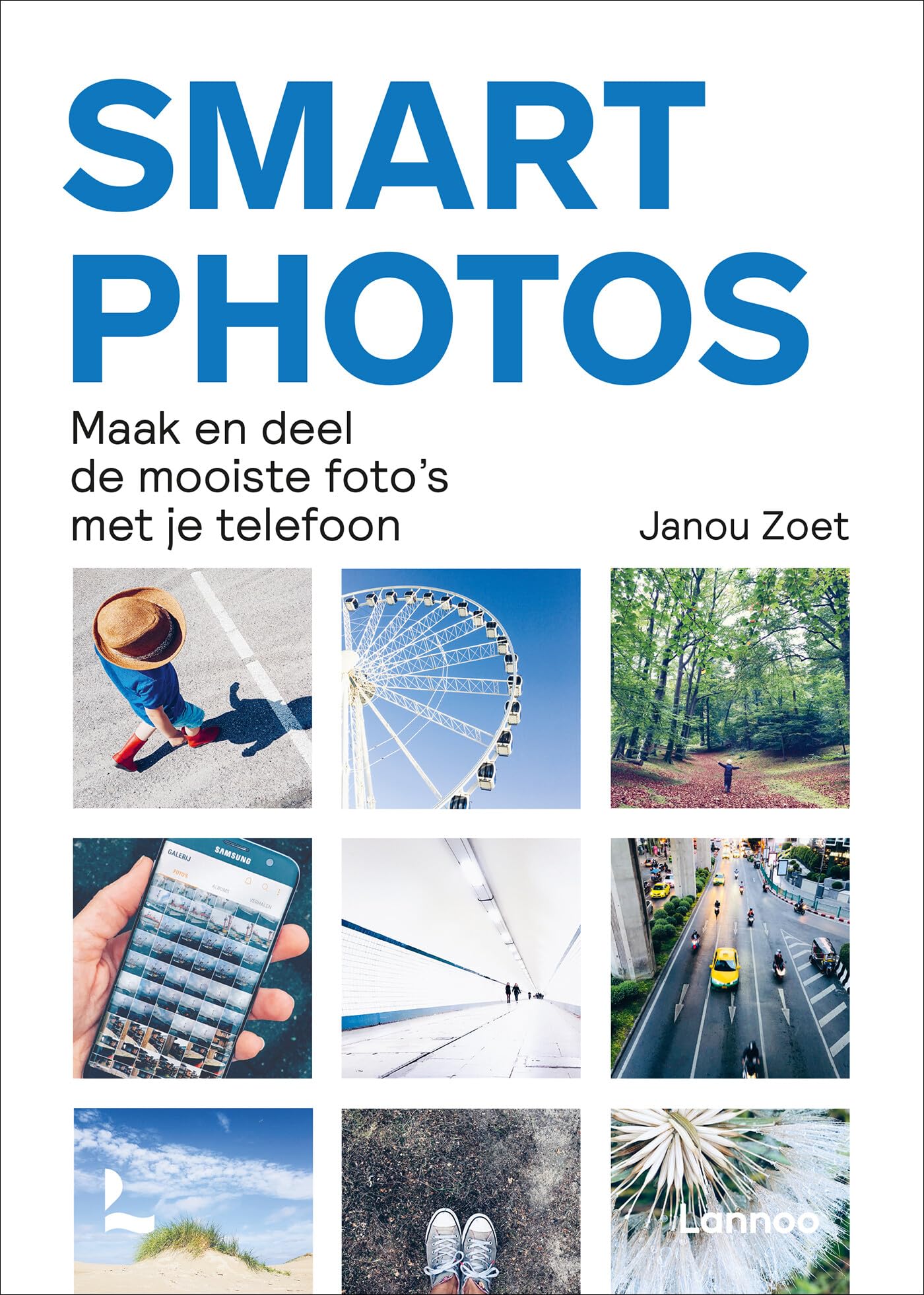 Smartphotos III: Maak en deel de mooiste foto's met je telefoon book