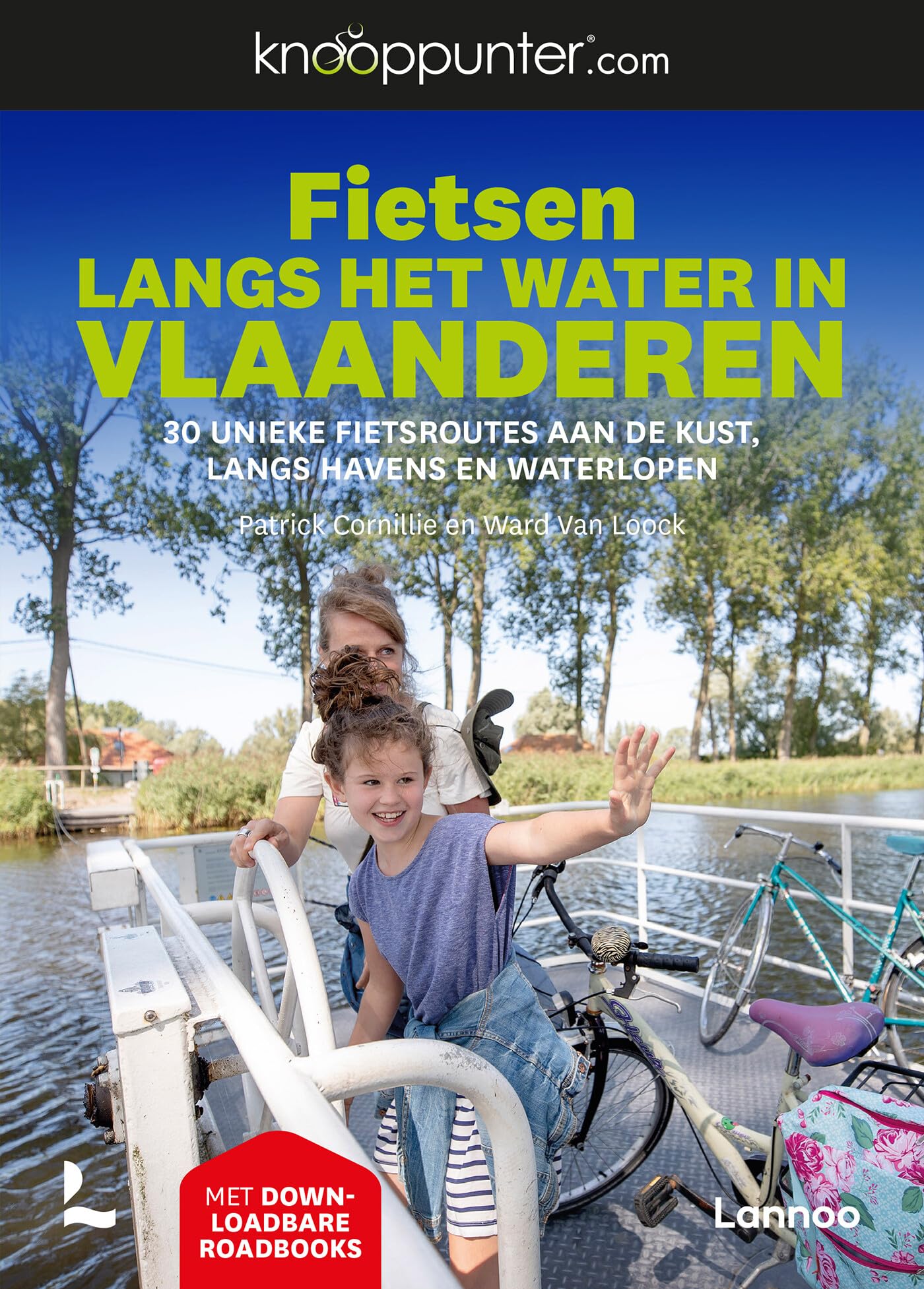 Fietsen langs het water in Vlaanderen: 30 unieke fietsroutes aan de kust, langs havens en waterlopen book