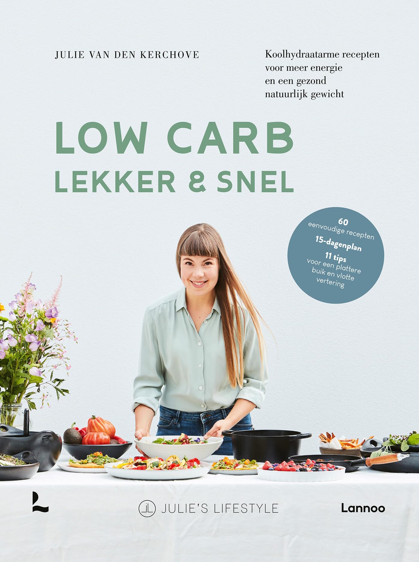 Low carb, lekker en snel: koolhydraatarme recepten voor meer energie en een gezond natuurlijk gewicht Leisure, Home & Garden