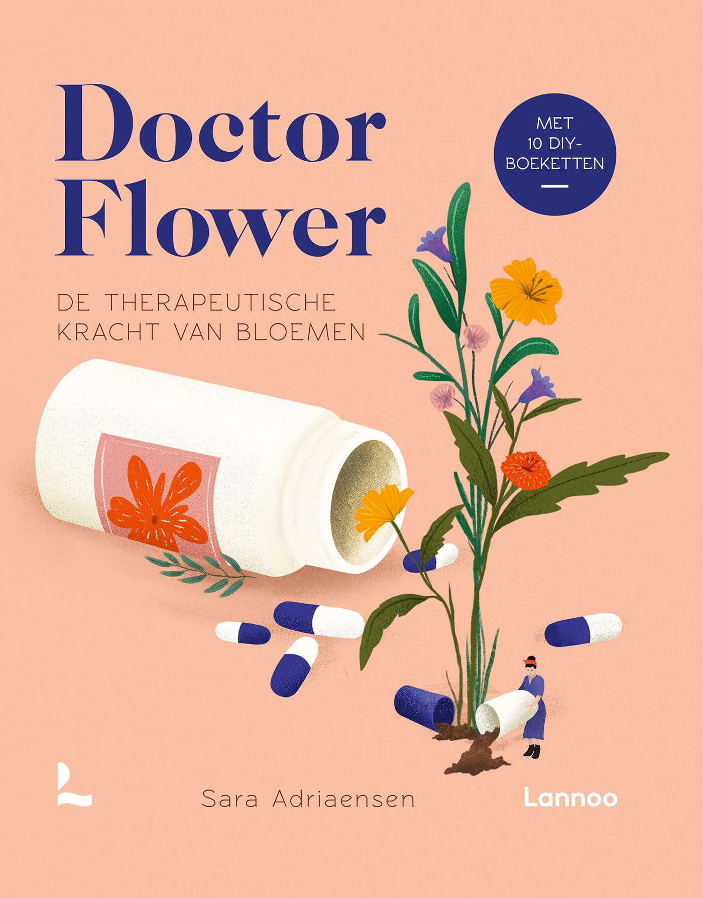 Doctor Flower: De therapeutische kracht van bloemen book