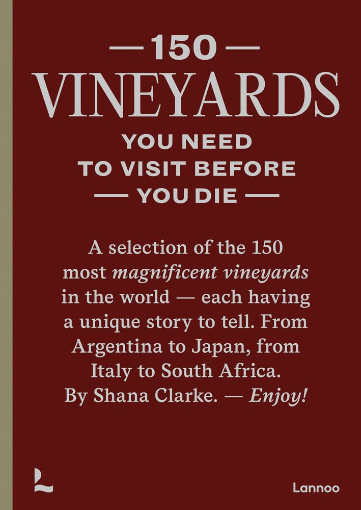 150 Vineyards: You Need to Visit Before You Die Film, Art & Culture