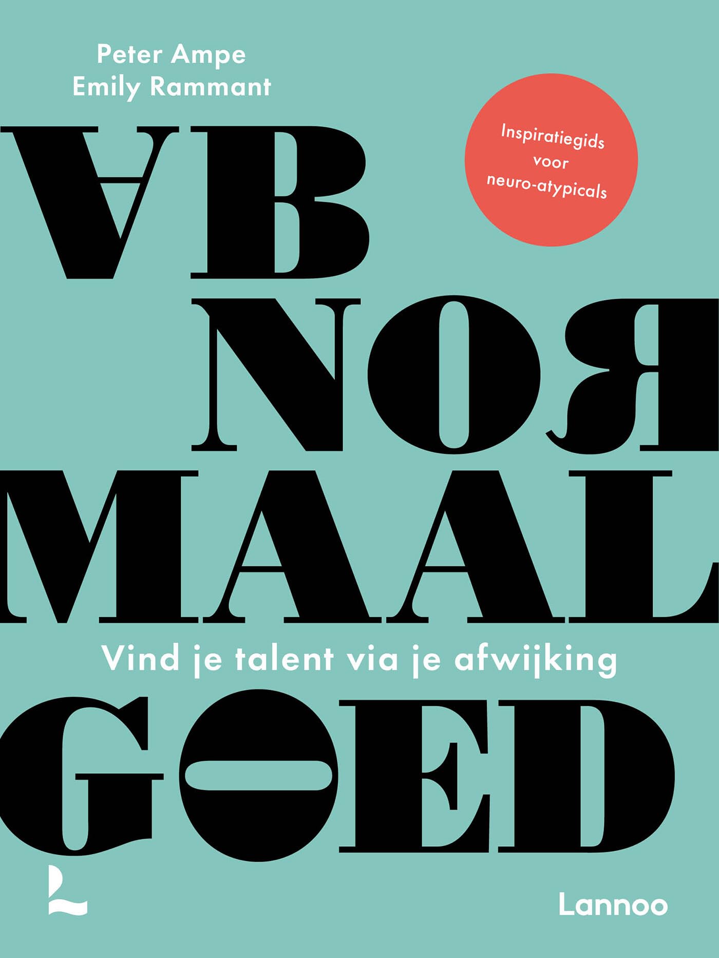 Abnormaal goed: vind je talent via je afwijking book