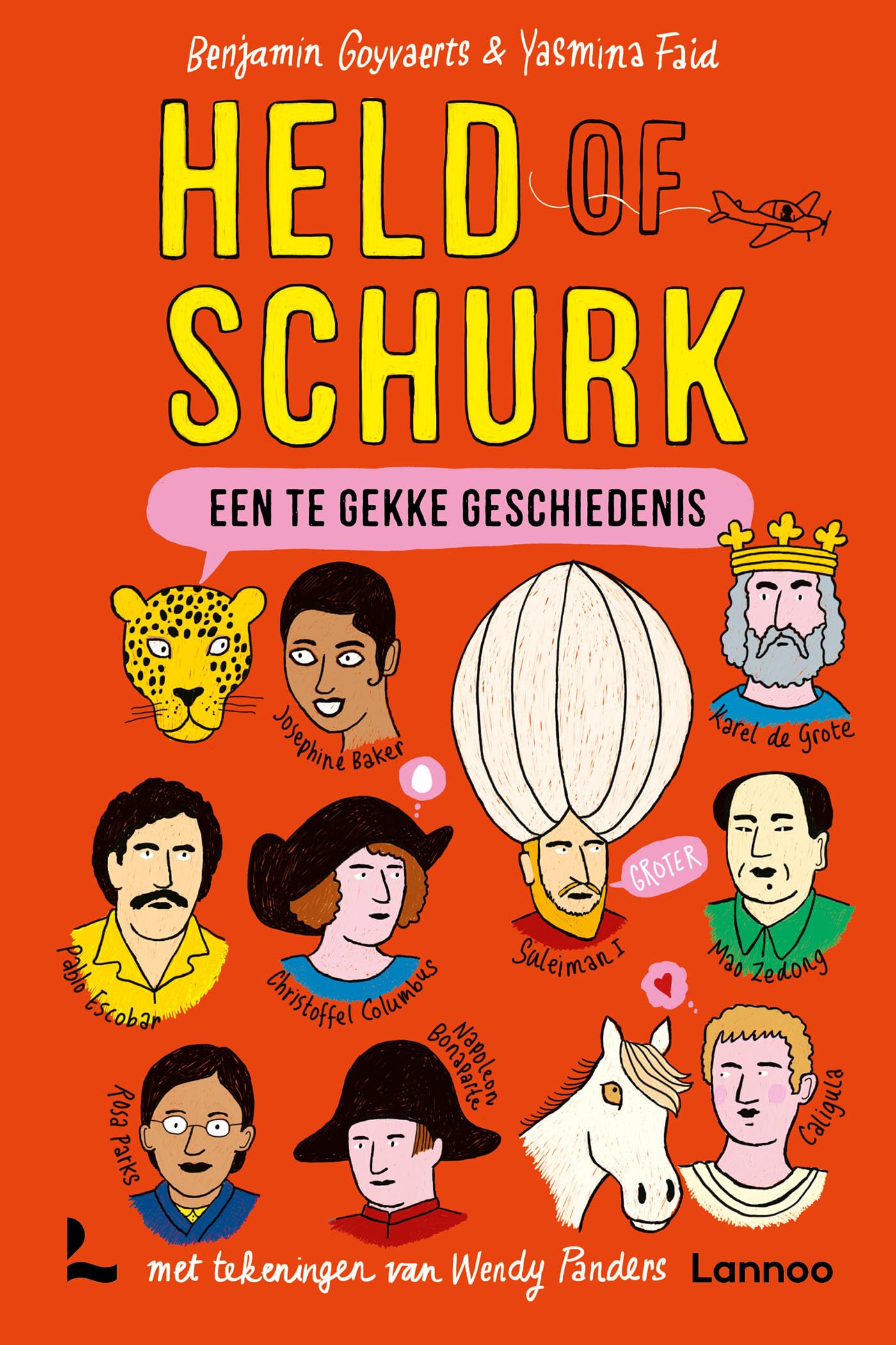 Held of schurk: een te gekke geschiedenis book
