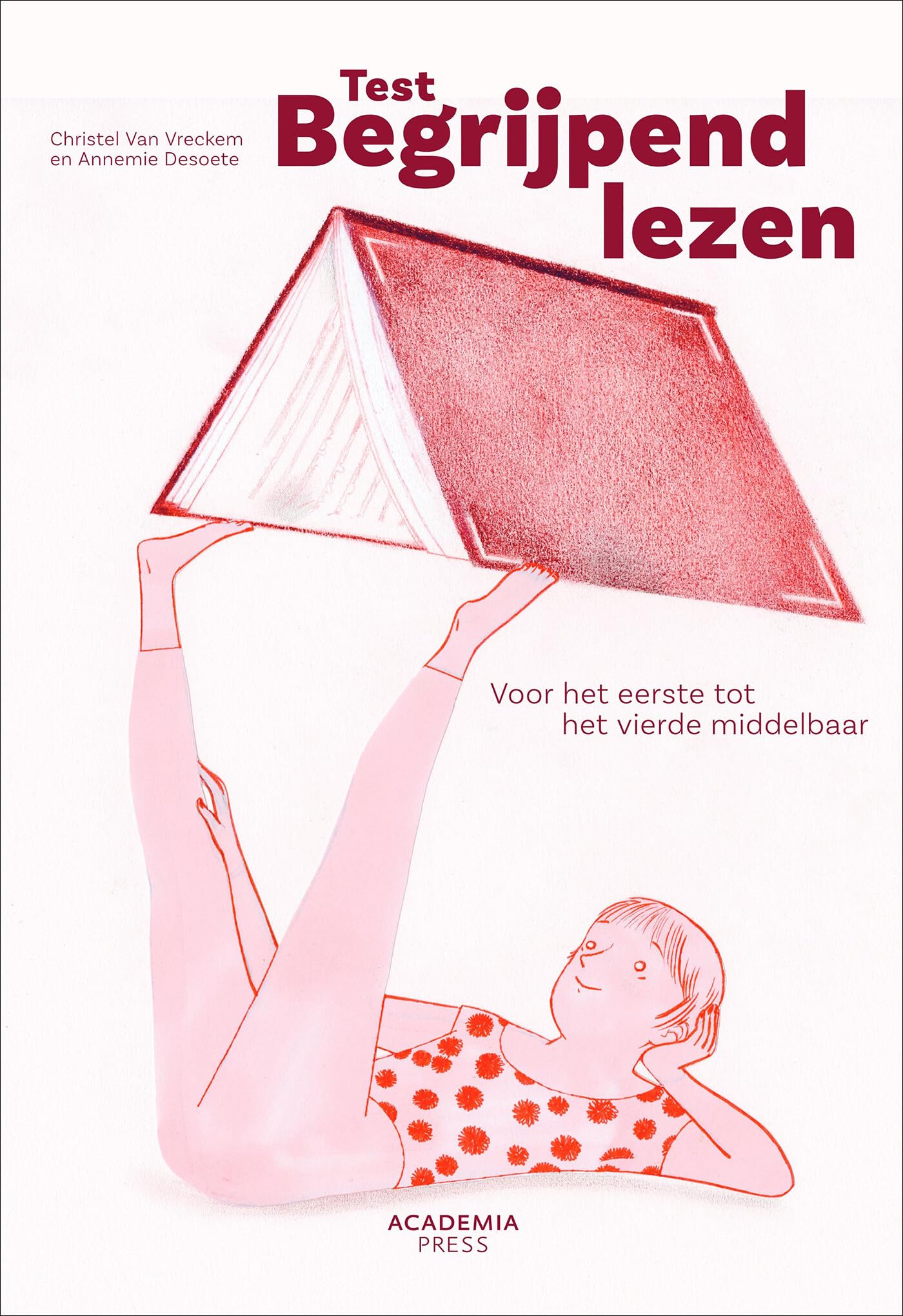 Test begrijpend lezen: Voor het eerste tot het vierde middelbaar Learning & Reference