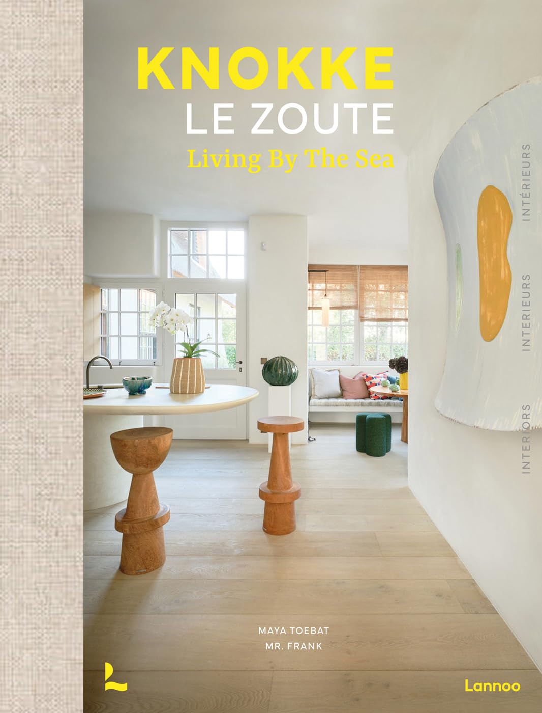 Knokke Le Zoute Interiors: Living by the Sea Architecture