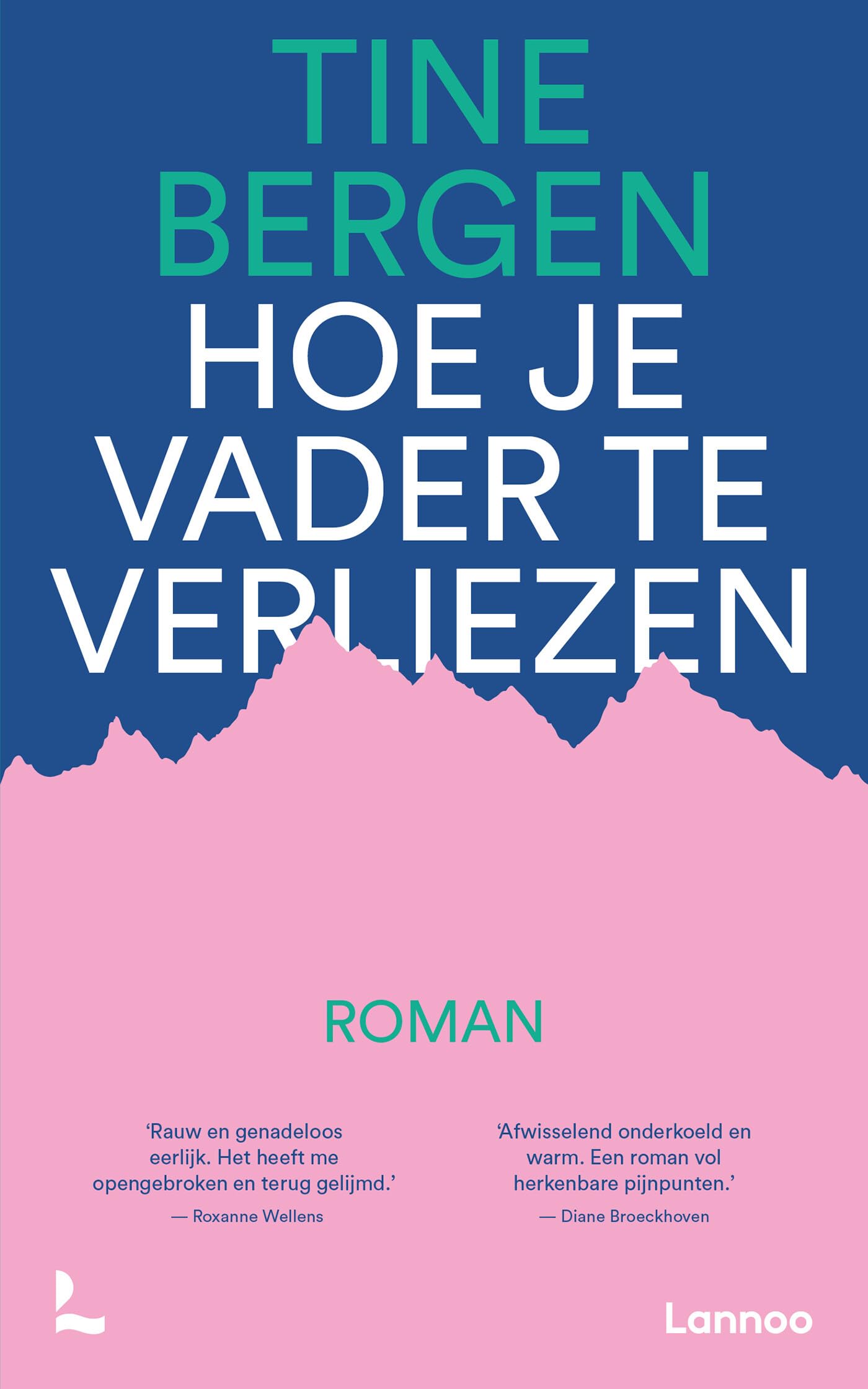 Hoe je vader te verliezen Contemporary literature
