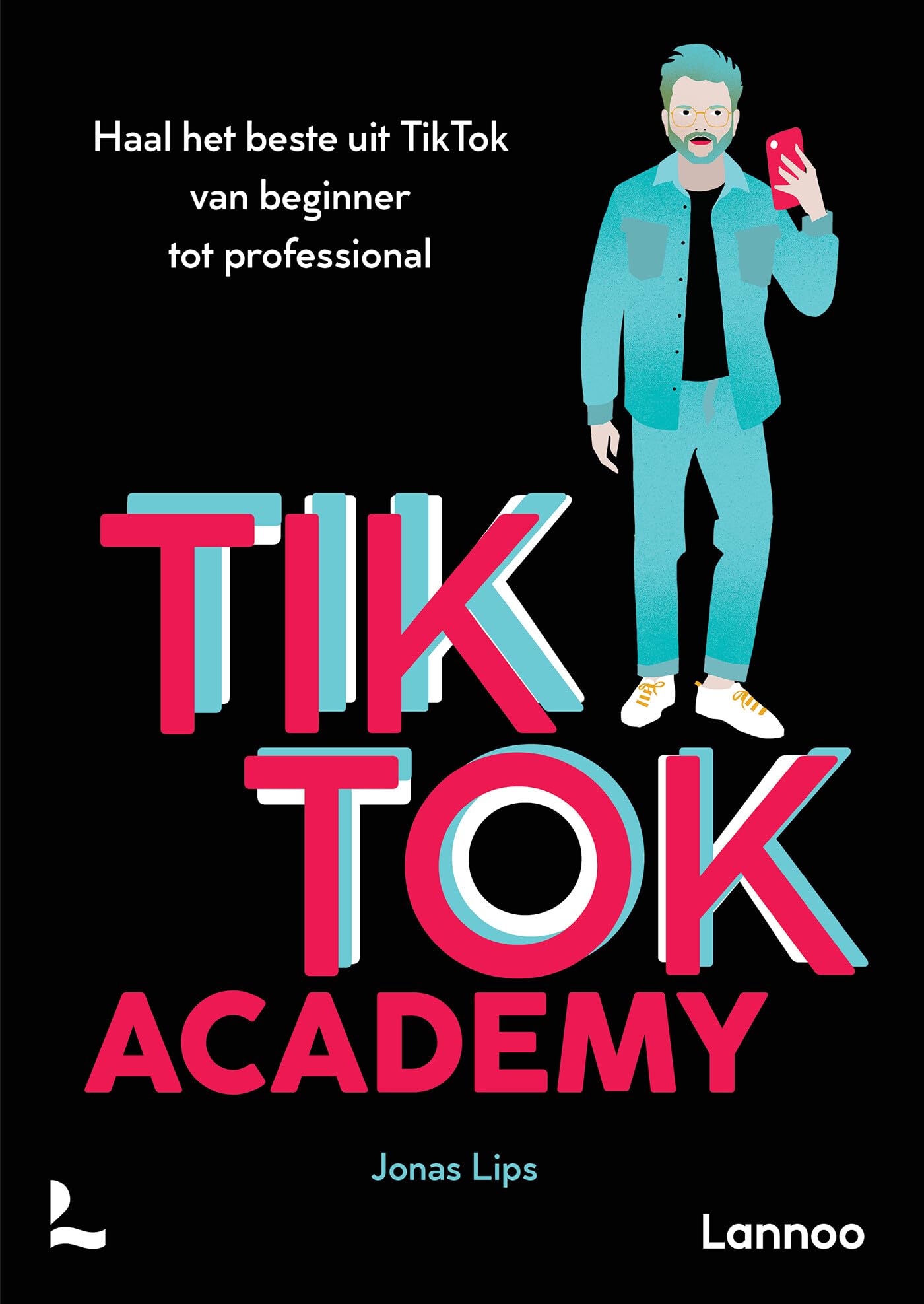 TikTok Academy: haal het beste uit TikTok van beginner tot professional book