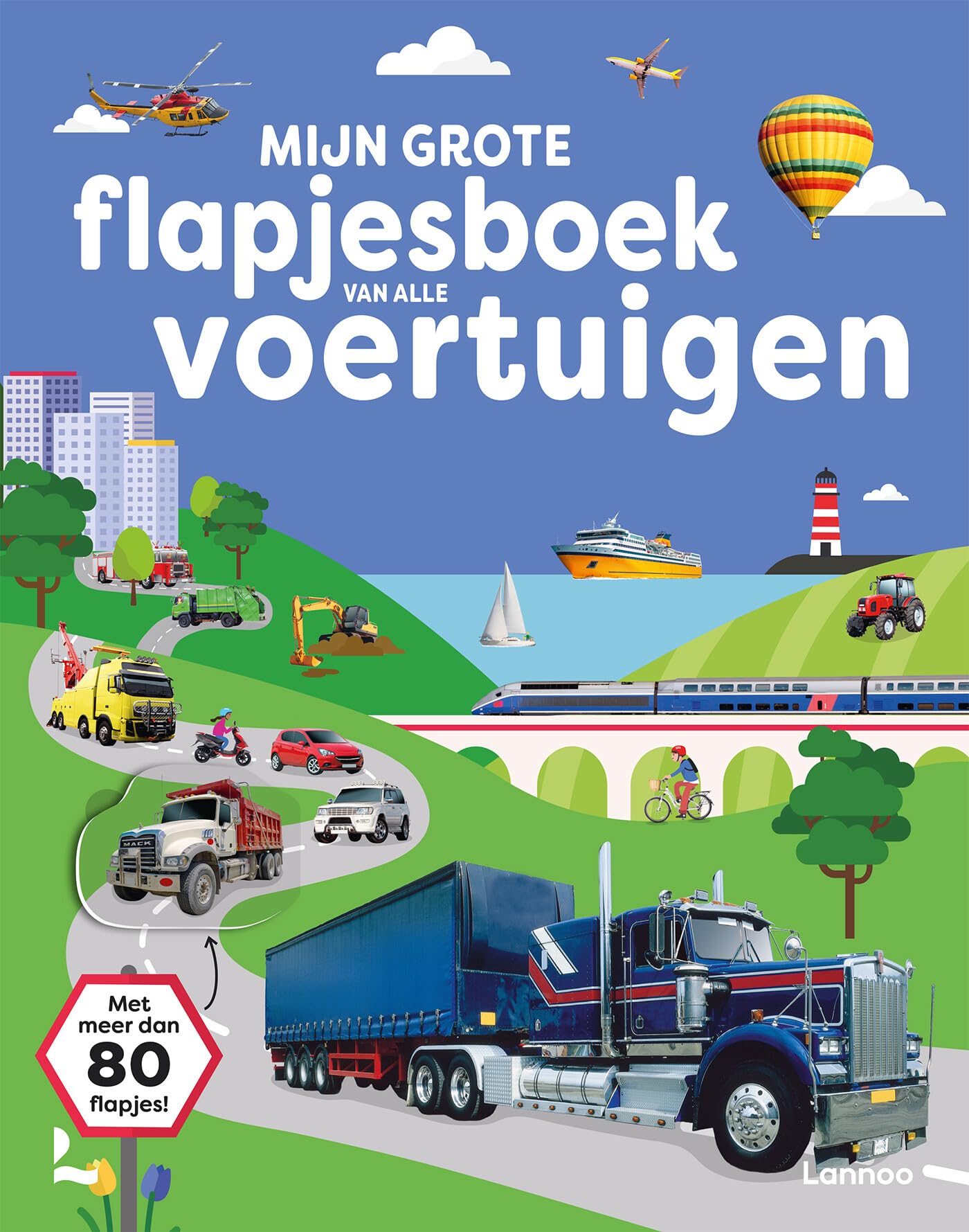 Mijn grote flapjesboek van alle voertuigen book