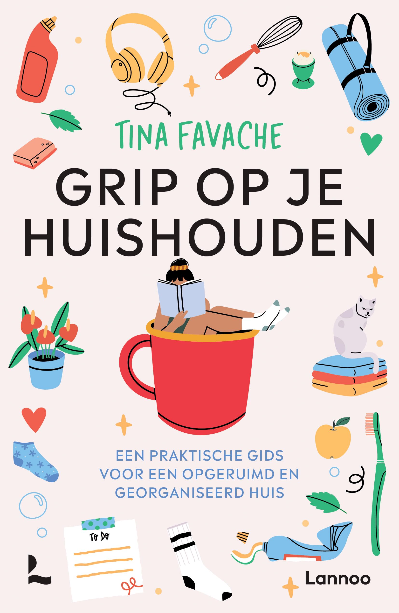 Grip op je huishouden: een praktische gids voor een opgeruimd en georganiseerd huis book