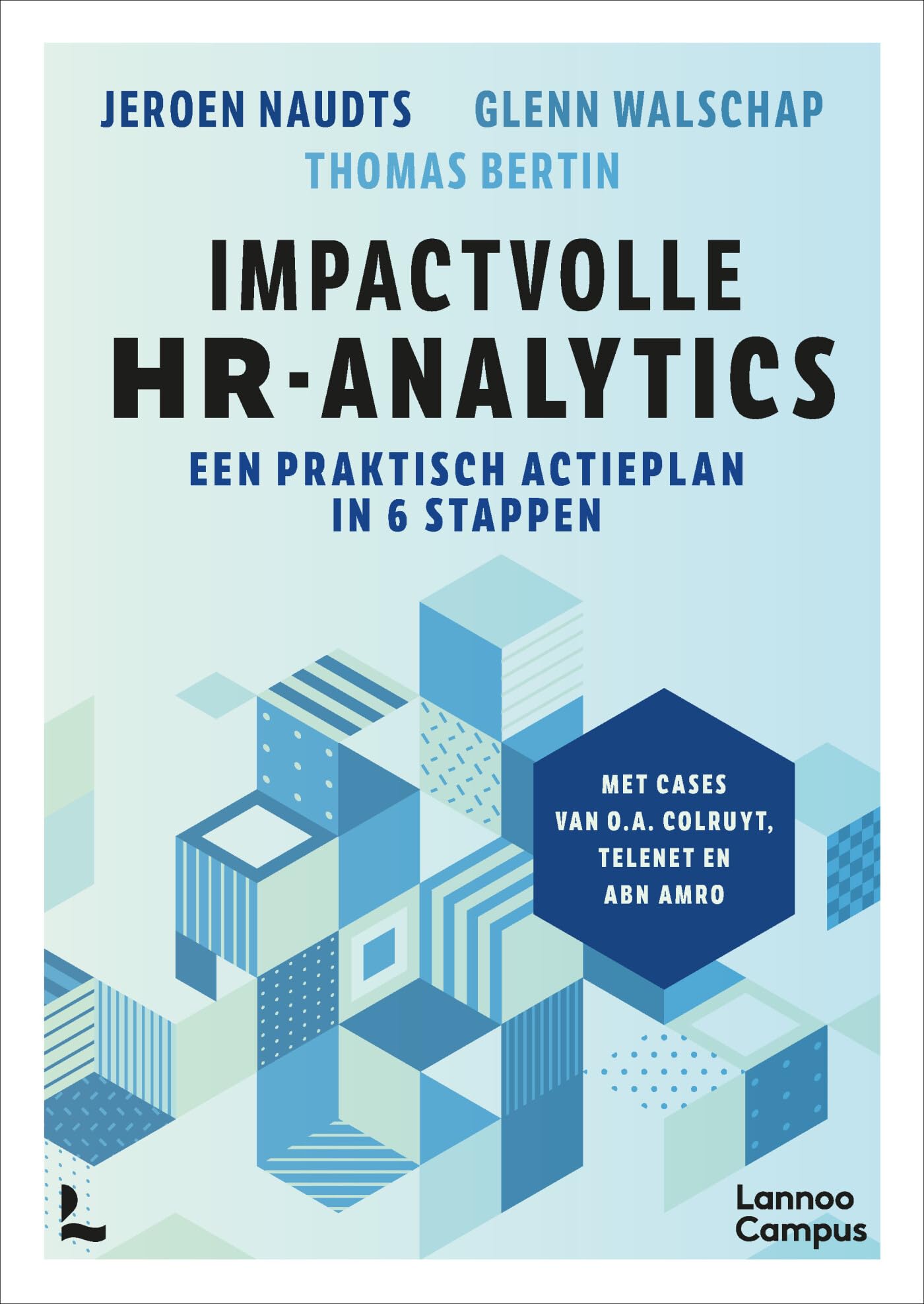 Impactvolle HR-analytics: een praktisch actieplan in 6 stappen book
