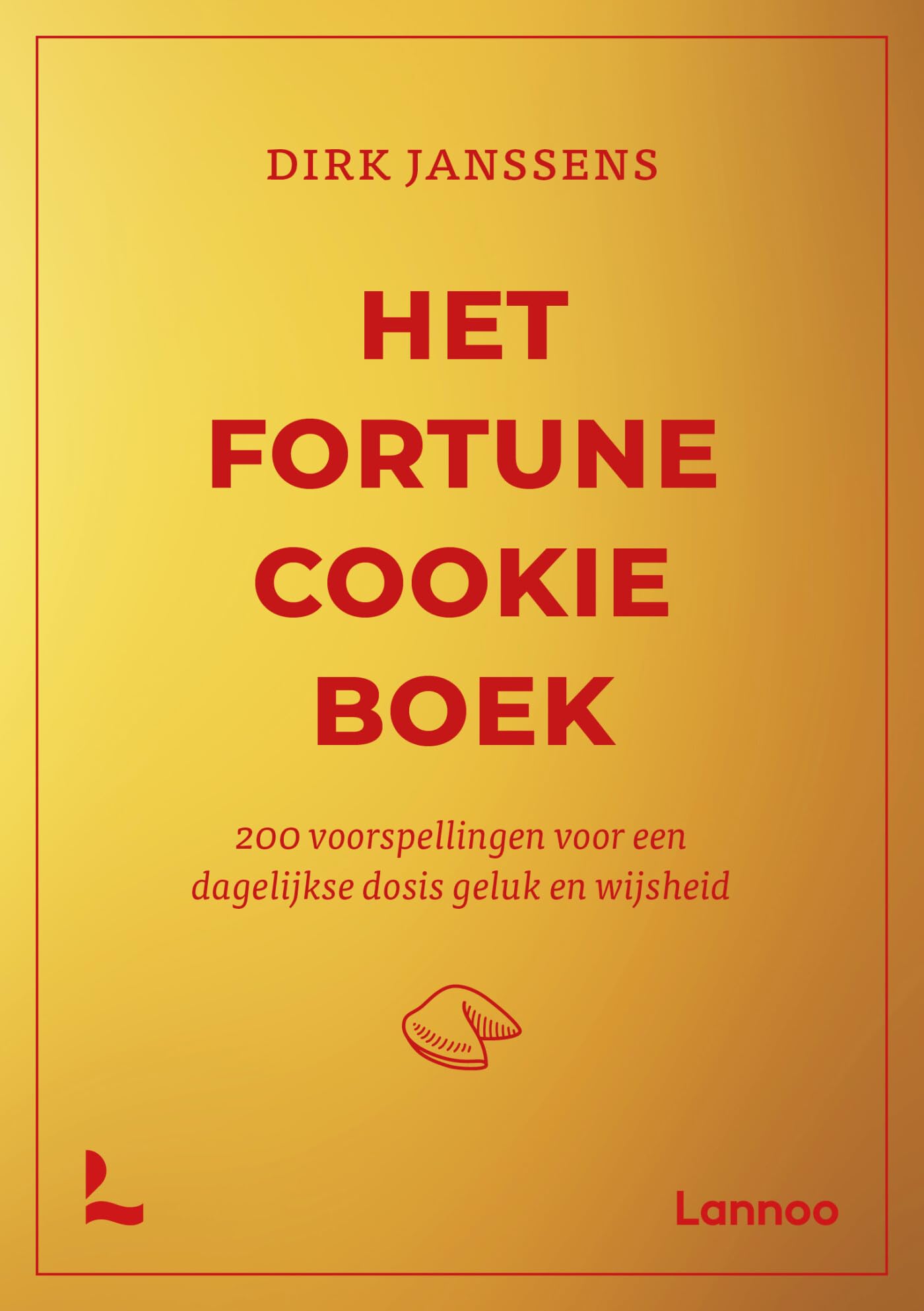Het fortune cookie boek: 200 voorspellingen voor een dagelijkse dosis geluk en wijsheid Lifestyle