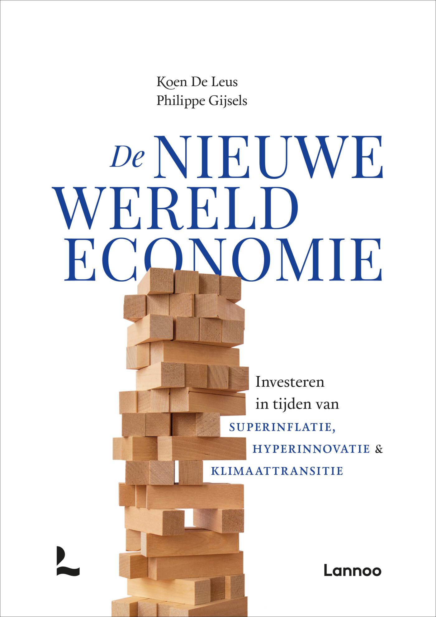 De nieuwe wereldeconomie: investeren in tijden van superinflatie, hyperinnovatie en klimaattransitie Business, Finance & Career