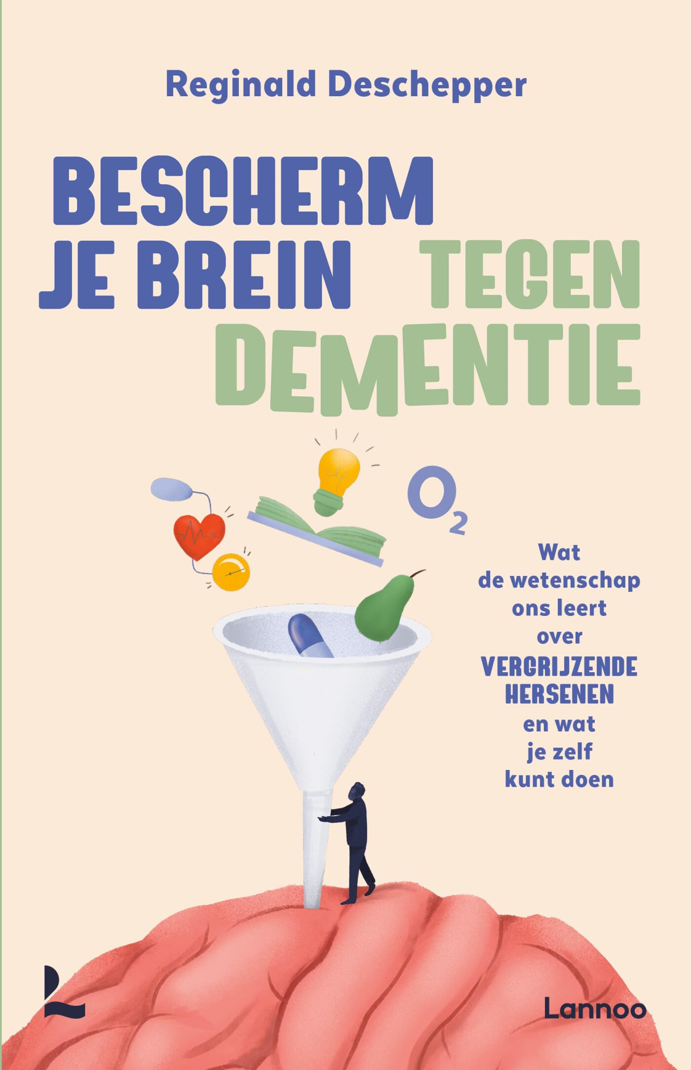 Bescherm je brein tegen dementie: wat de wetenschap ons leert over vergrijzende hersenen en wat je zelf kunt doen Medicine