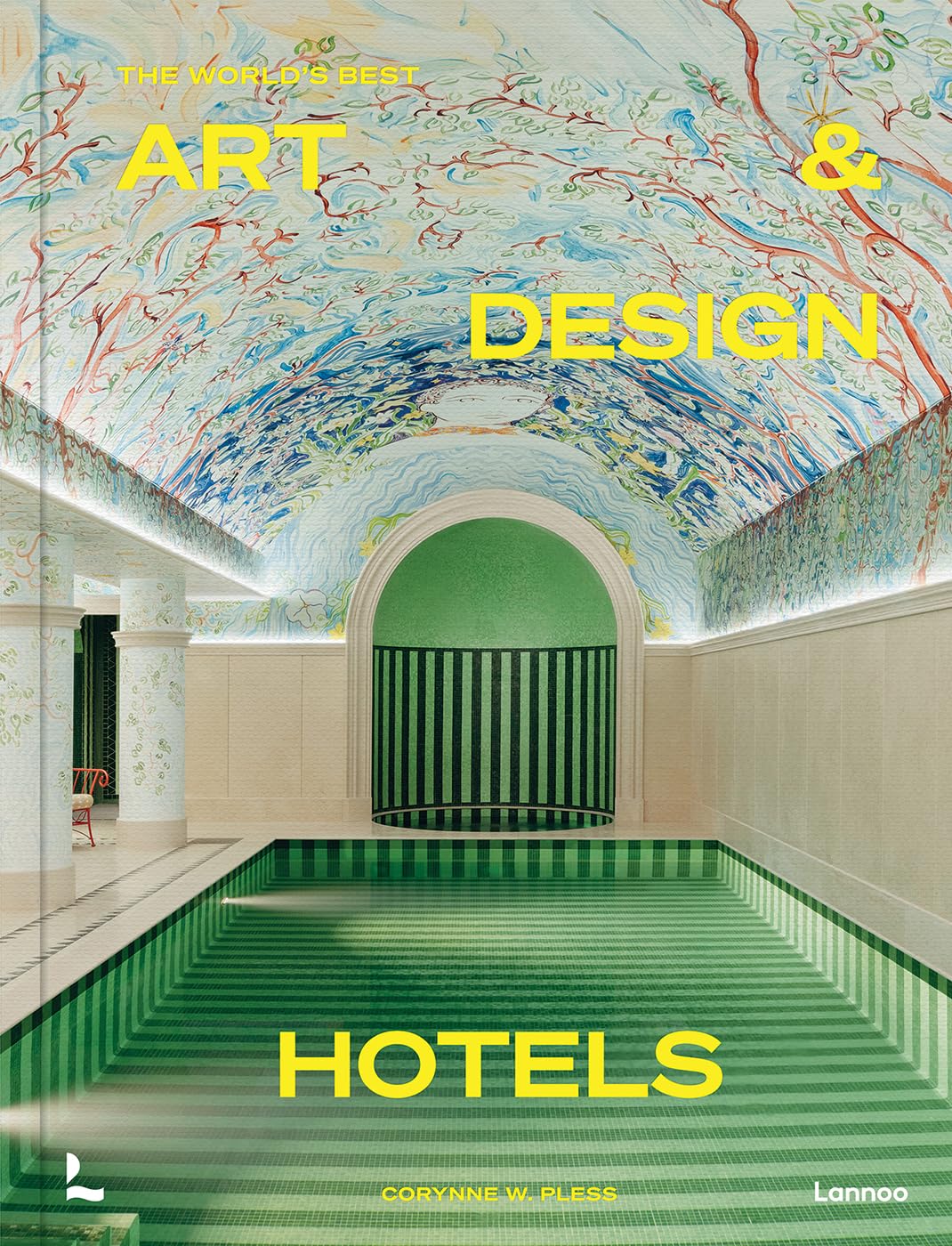 Art & Design Hotels (World’s Best Hotels) Architecture