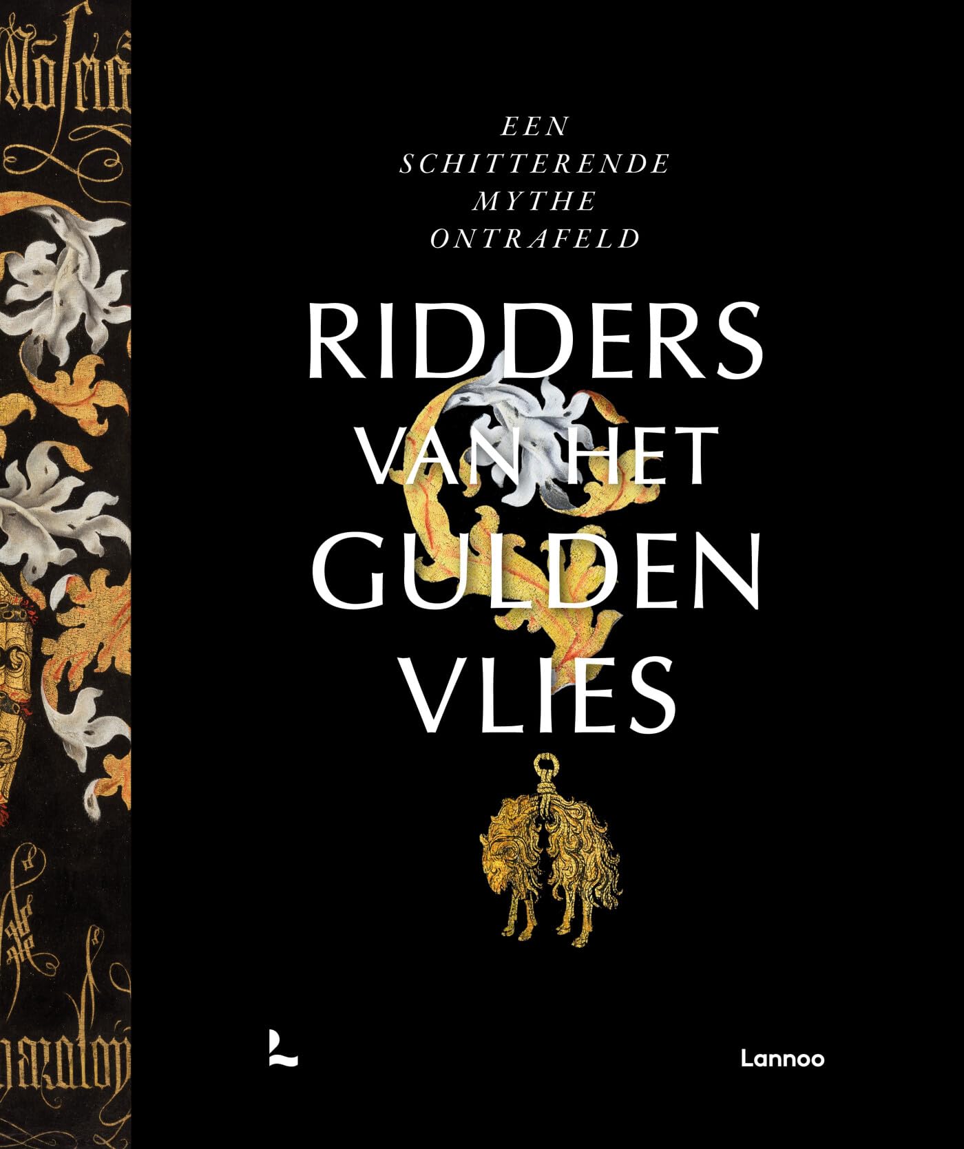 Ridders van het Gulden Vlies: een schitterende mythe ontrafeld book