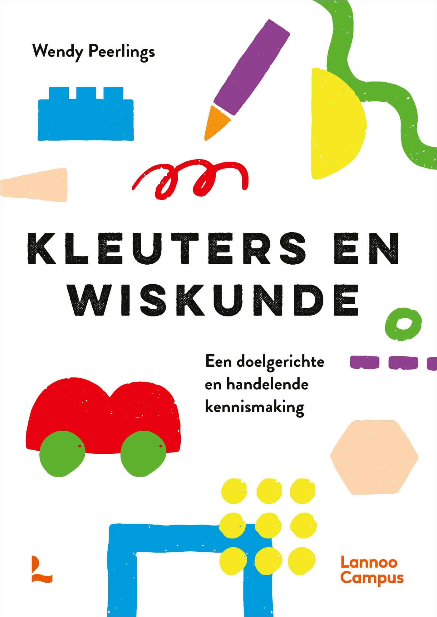 Kleuters en wiskunde: een doelgerichte en handelende kennismaking book