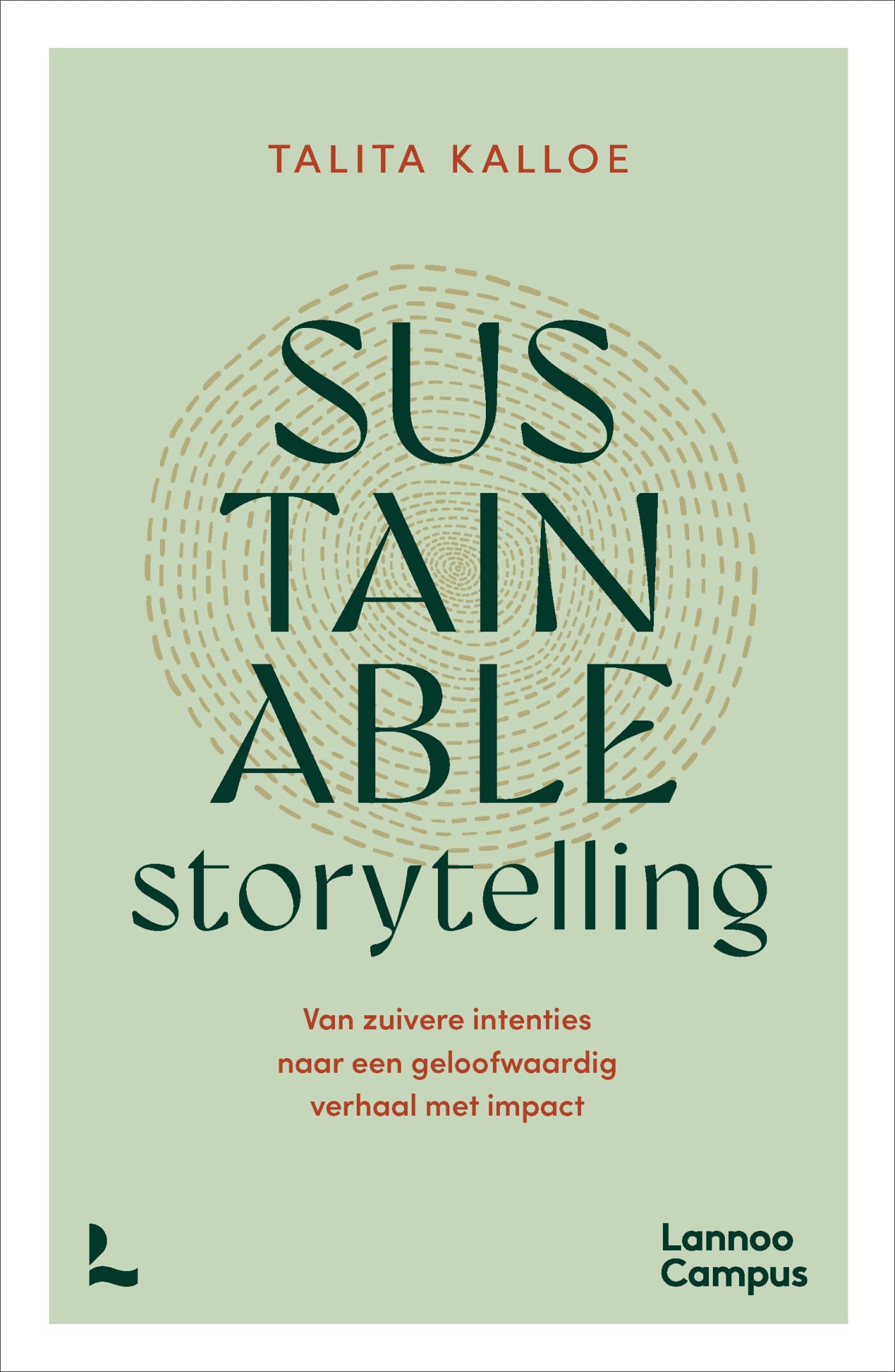 Sustainable storytelling: van zuivere intenties naar een geloofwaardig verhaal met impact book
