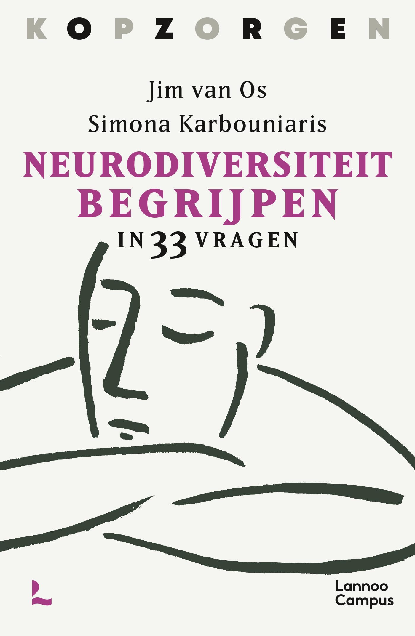 Neurodiversiteit begrijpen in 33 vragen (Kopzorgen) Medicine