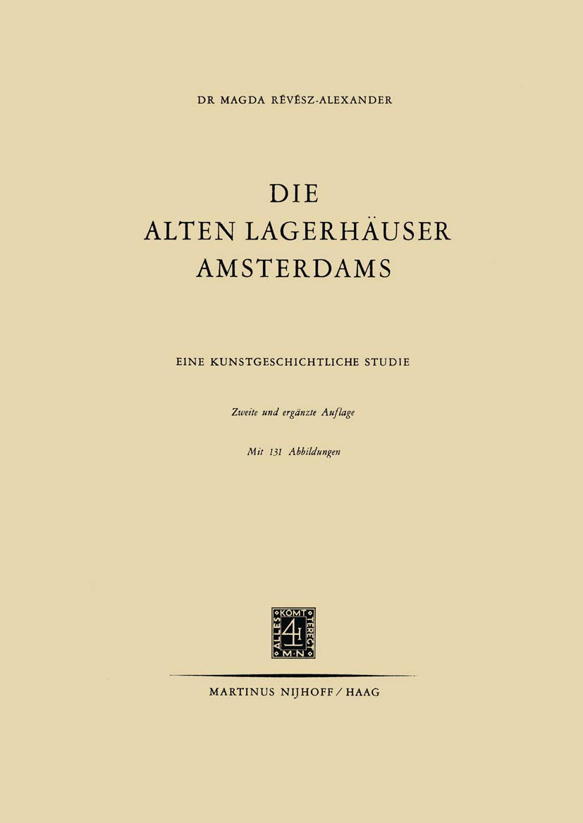 Die Alten Lagerhäuser Amsterdams Politics & History