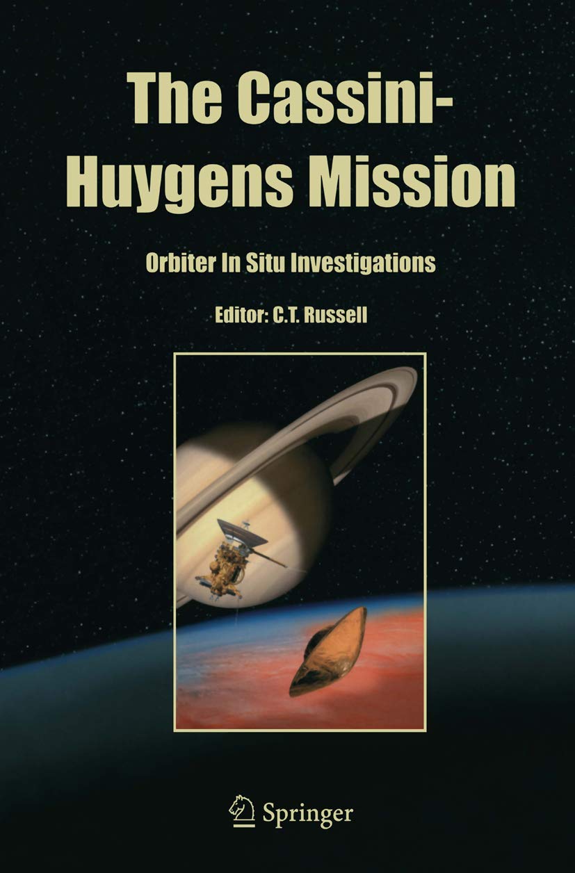 The Cassini-Huygens Mission: Orbiter In Situ Investigations Volume 2 Natural Sciences