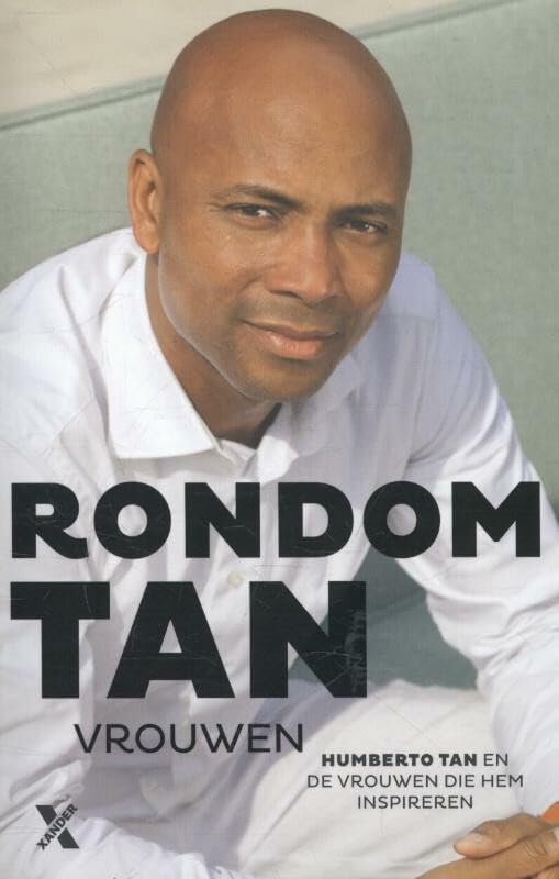 Rondom Tan: Humberto Tan en de vrouwen die hem inspireren book