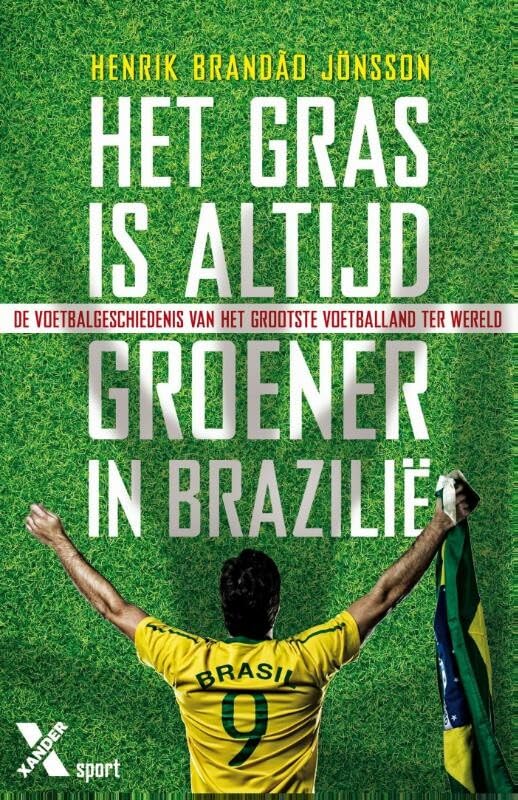 Het gras is altijd groener in Brazilië book