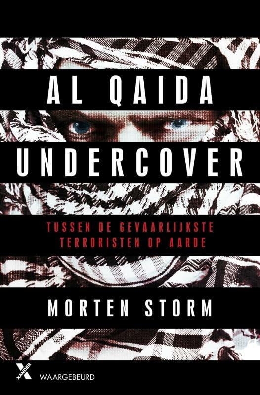 Al Qaida undercover: tussen de gevaarlijkste terroristen op aarde book