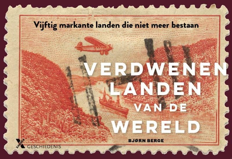 Verdwenen landen: vijftig markante landen die niet meer bestaan book