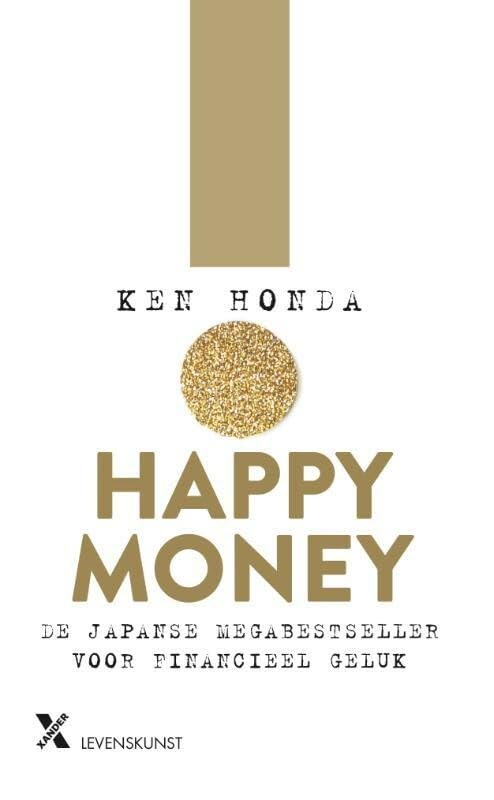 Happy money: de Japanse kunst om je te verzoenen met je geld book