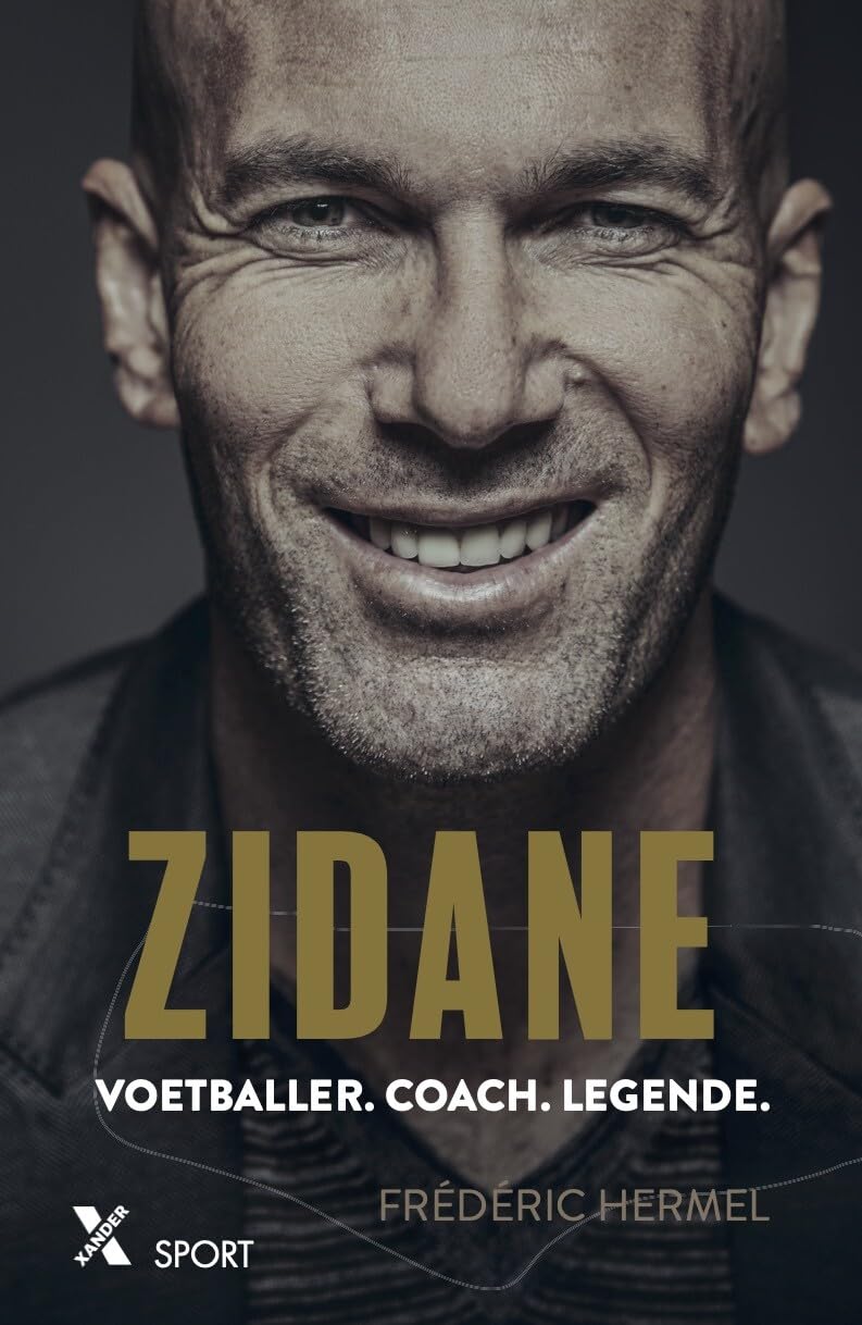 Zidane: voetballer, coach, legende book