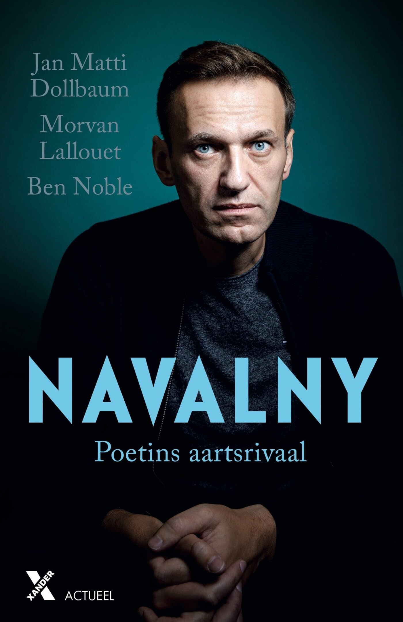 Navalny: Poetins aartsrivaal Politics & Society