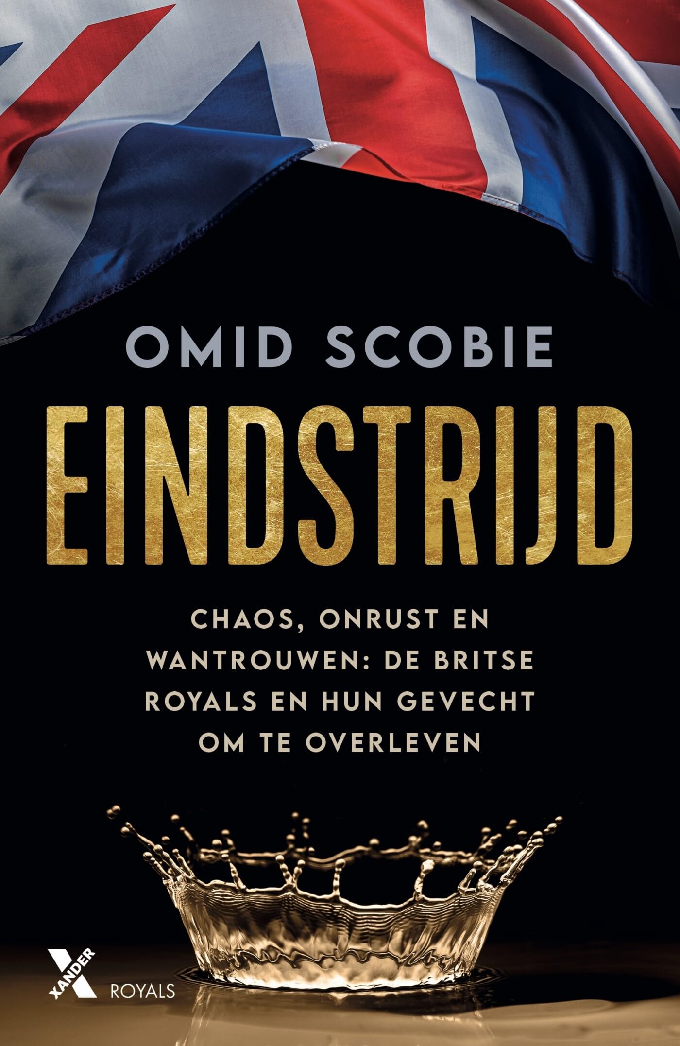 Eindstrijd: Chaos, onrust en wantrouwen: de Britse royals en hun gevecht om te overleven book