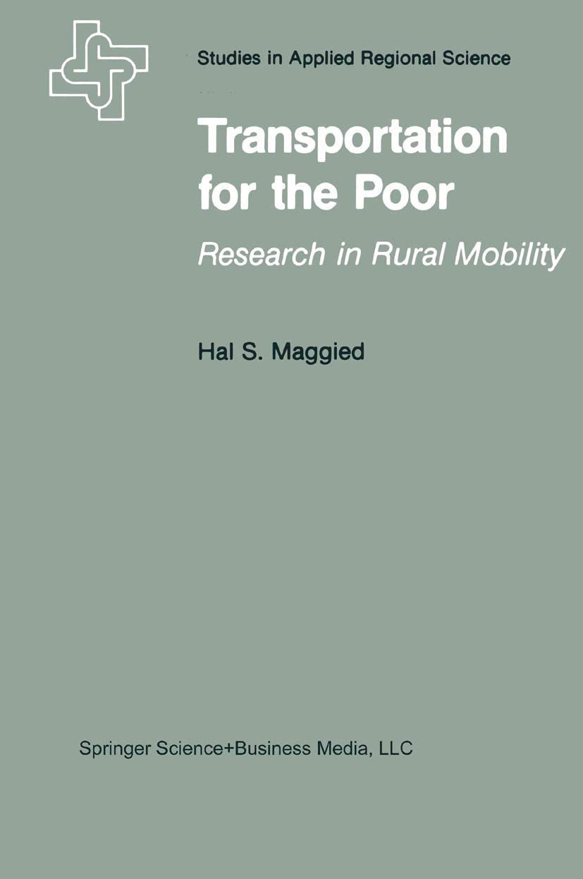 Transportation for the Poor: Research in Rural Mobility (Studies in Applied Regional Science) Law